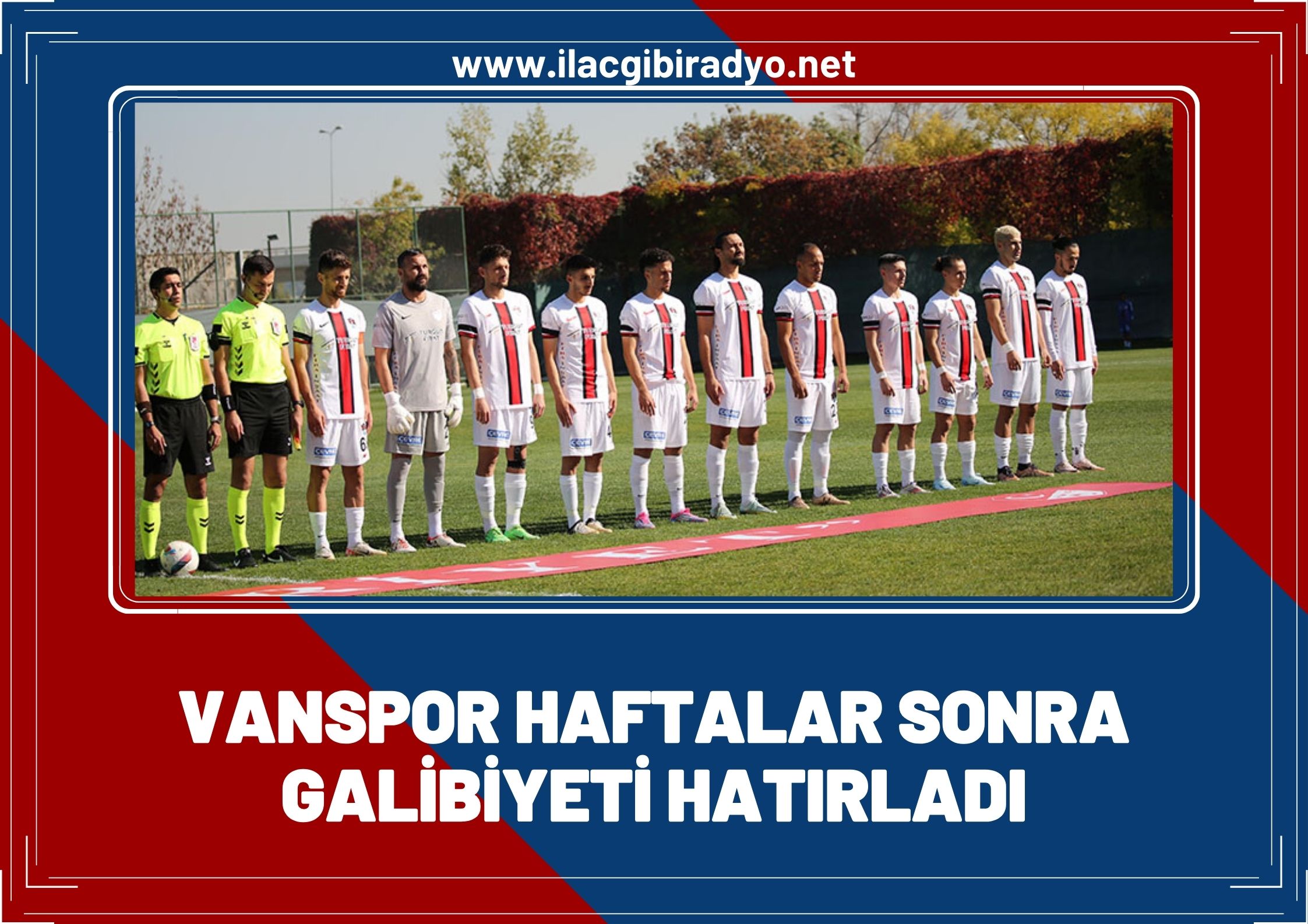 Van Spor FK şeytanın bacağını kırdı