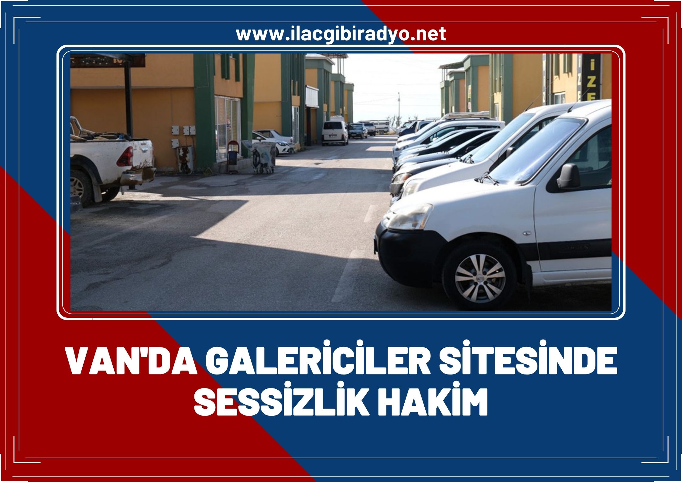 Van’da Galericiler Sitesinde sessizlik hakim