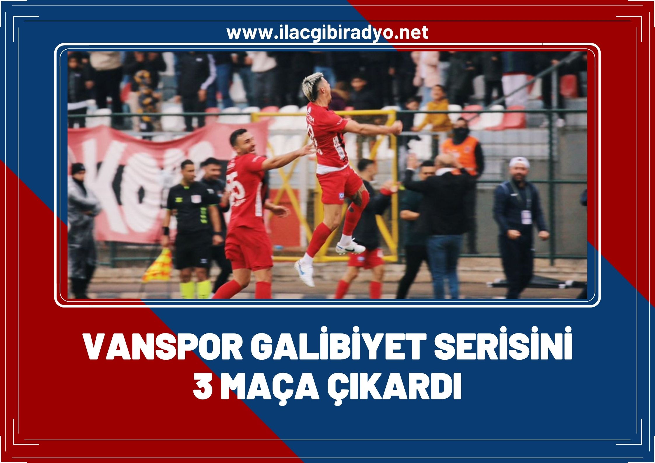 Van Spor galibiyet serisini 3 maça çıkardı