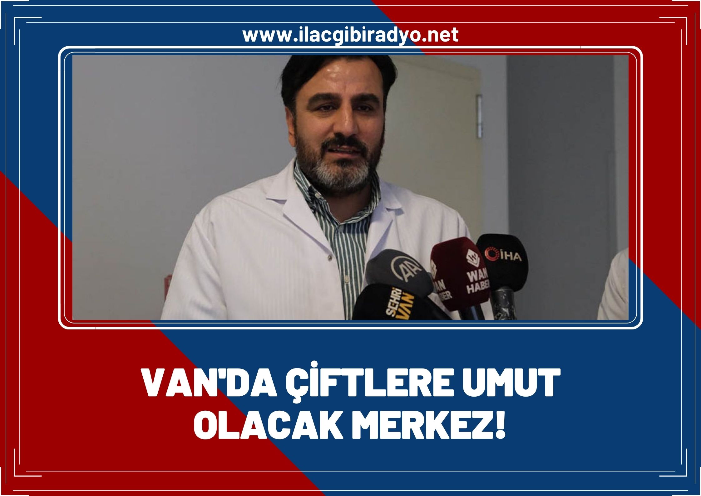 Van’da çiftlere umut olacak merkez! İlk aşılama işlemi yapıldı