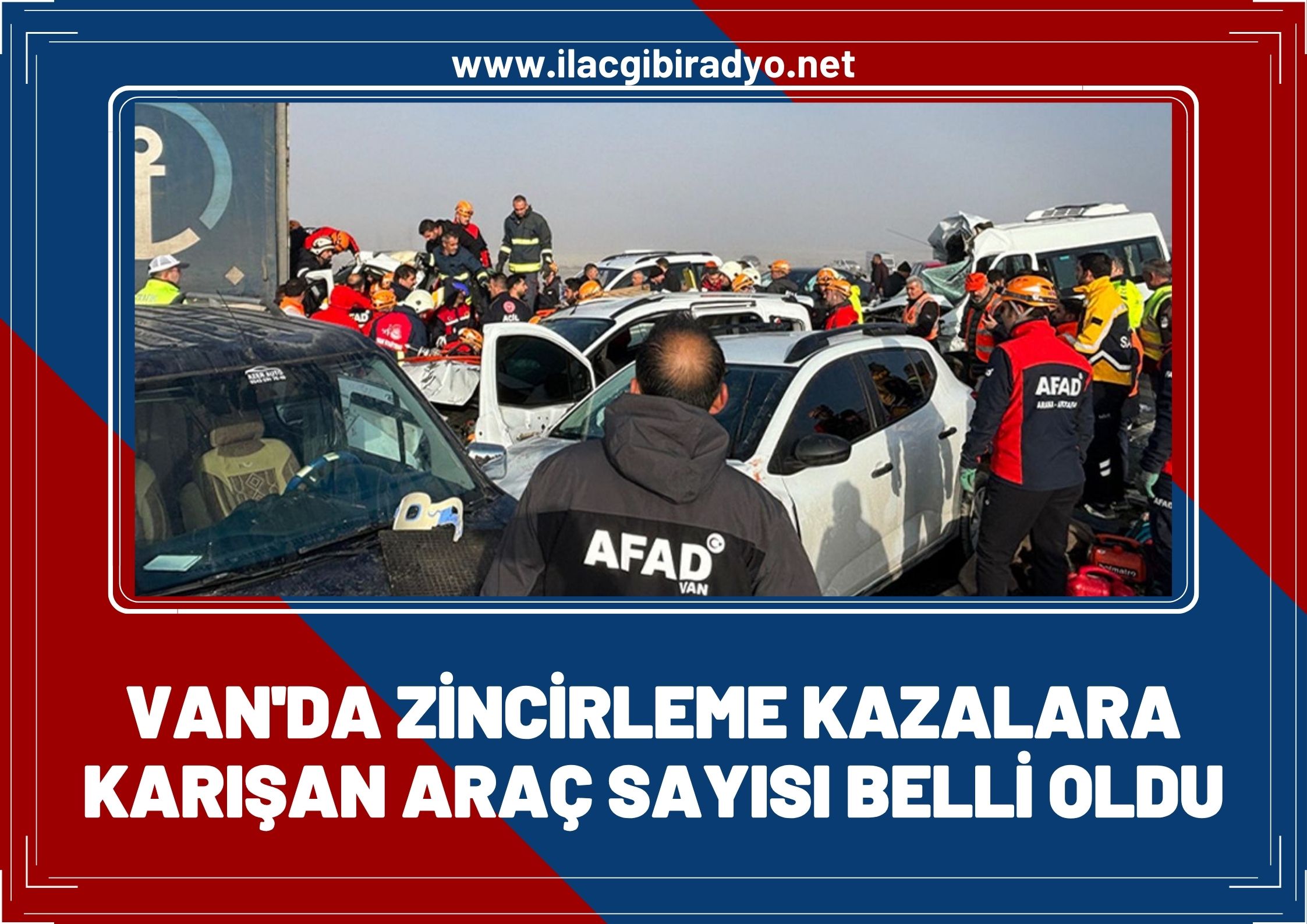 Van'da zincirleme kazalara karışan araç sayısı belli oldu