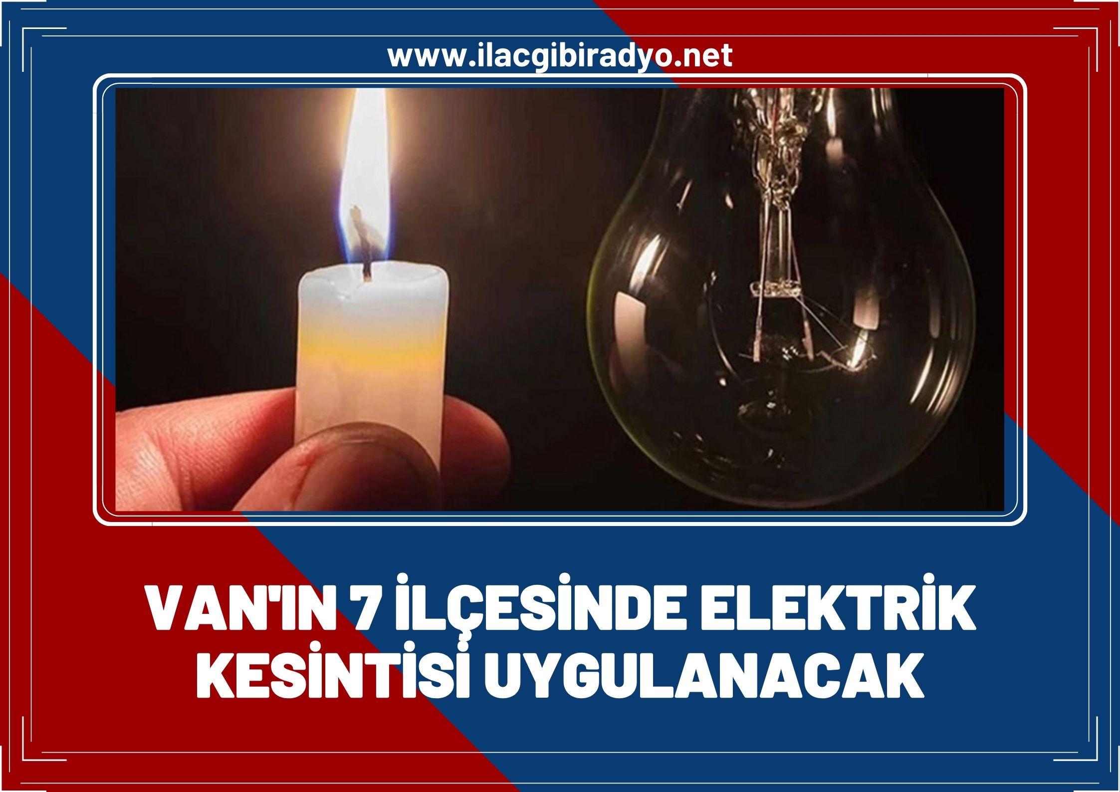 Van’ın 7 ilçesinde elektrik kesintisi yaşanacak