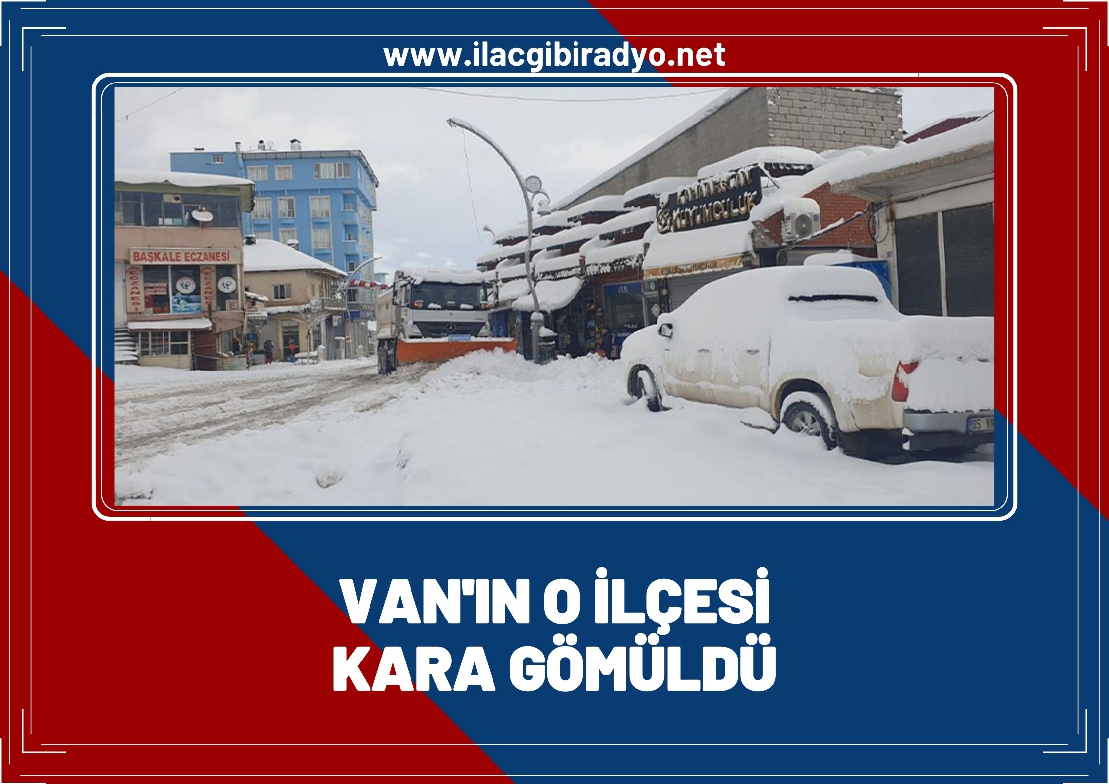 Van'ın o ilçesi kara gömüldü