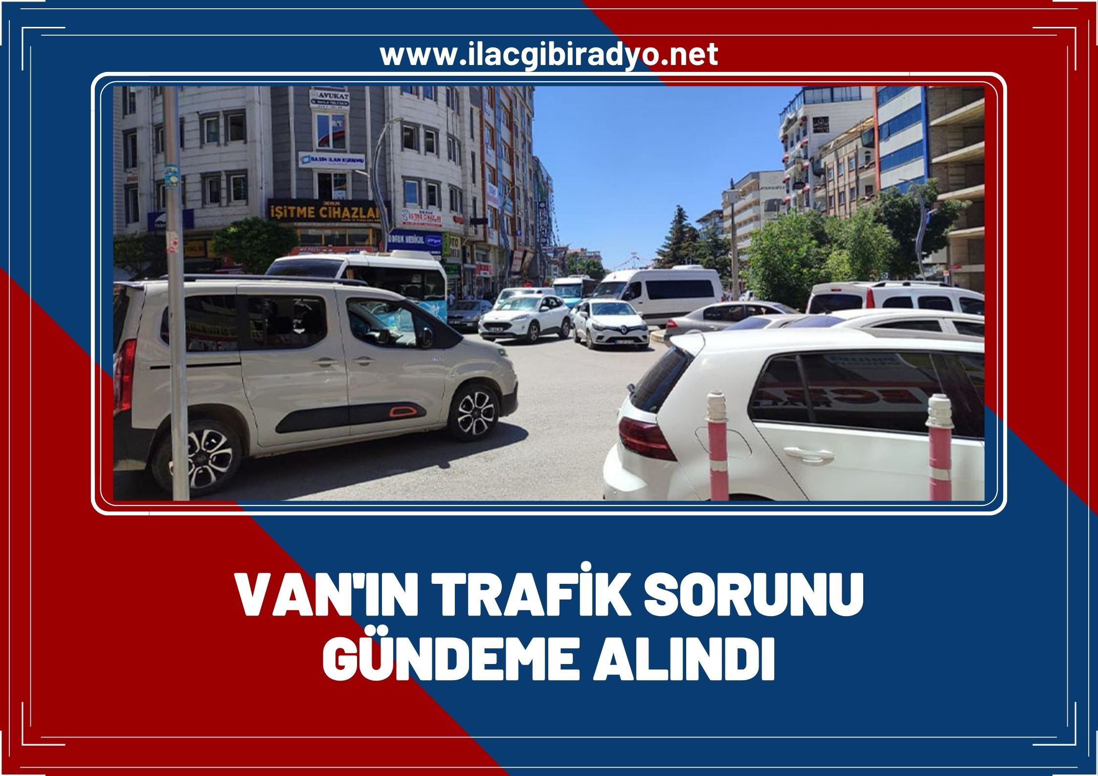 Van’ın trafik sorunu gündeme alındı