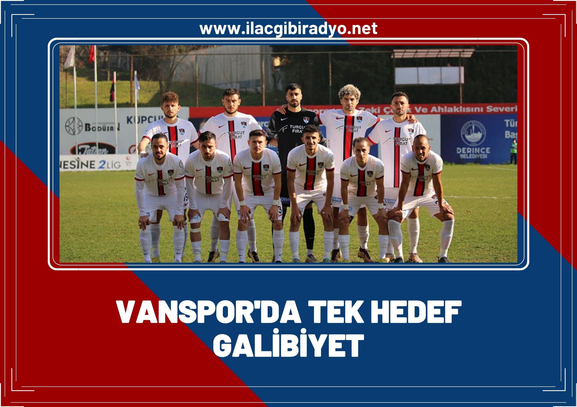 Vanspor’da hedef galibiyet! İşte maç günü ve saati