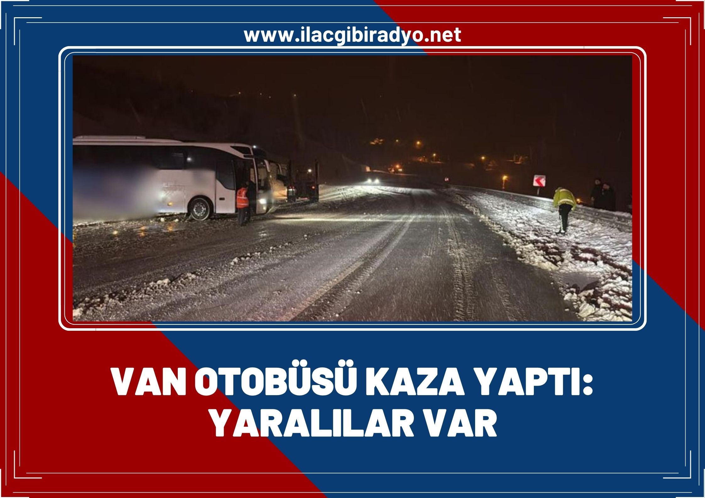 Van otobüsü kaza yaptı! Yaralılar var