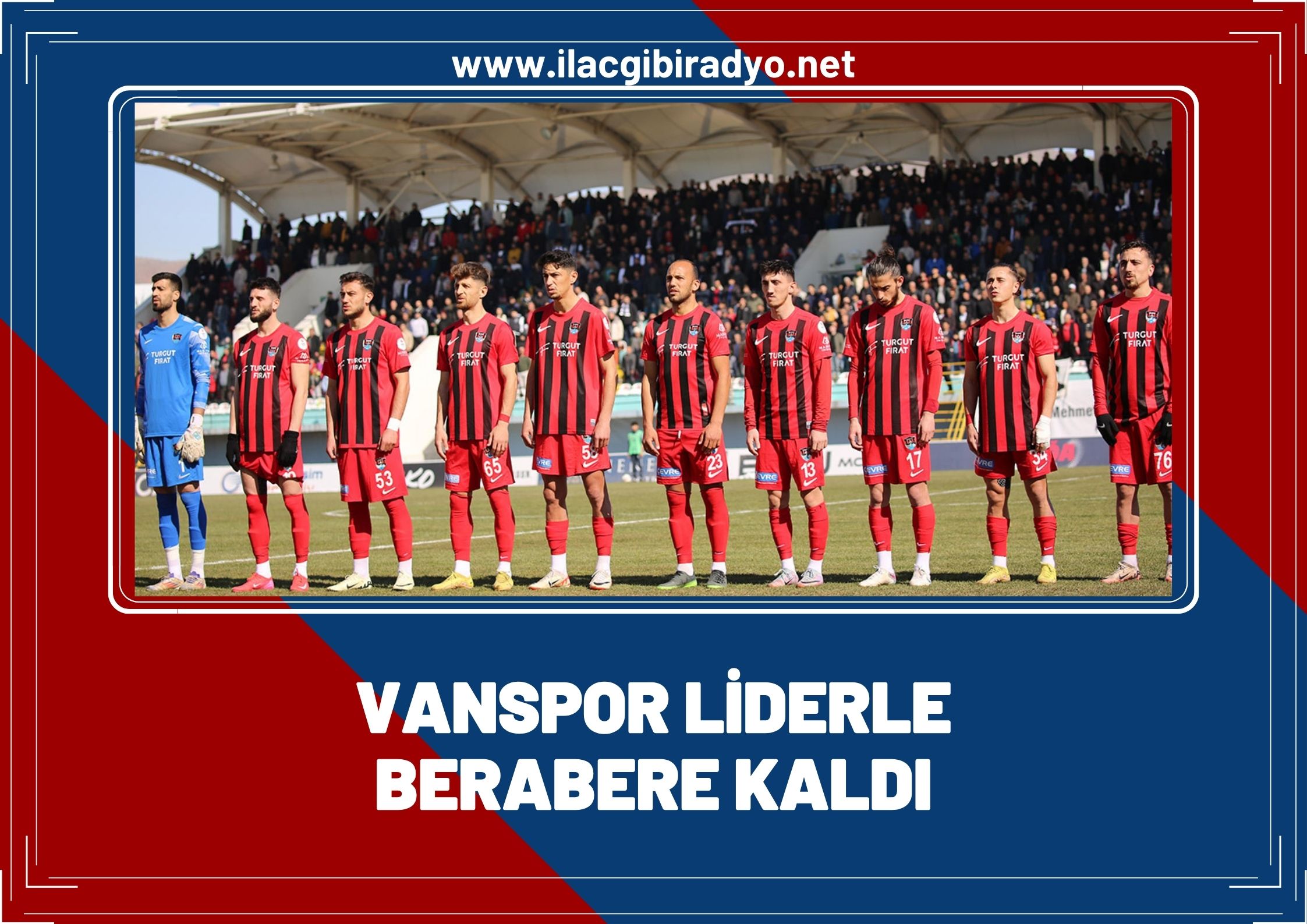 Vanspor liderle yenişemedi: 1 - 1