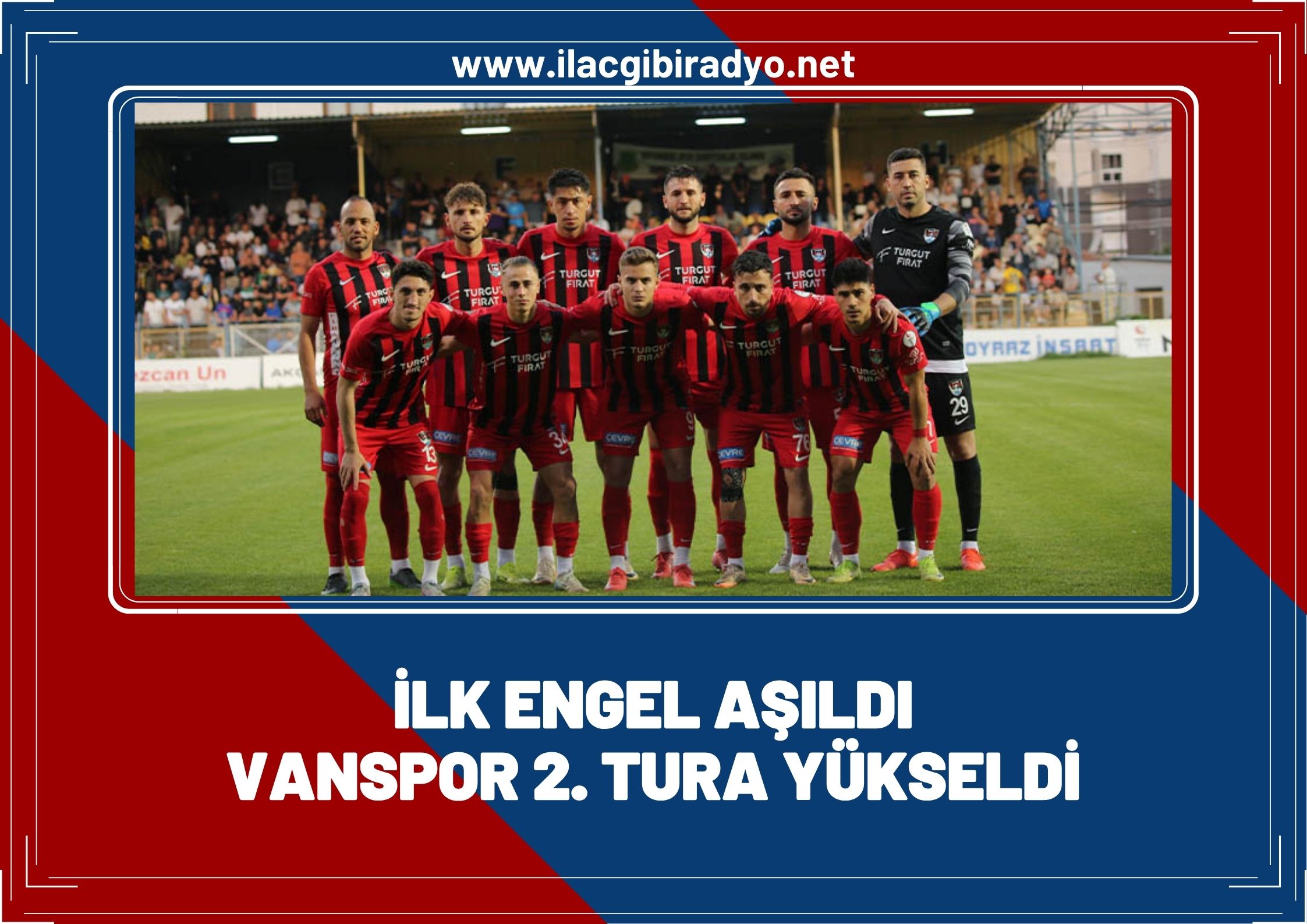Play-Off’ta ilk engel aşıldı! Vanspor 2. Tura yükseldi