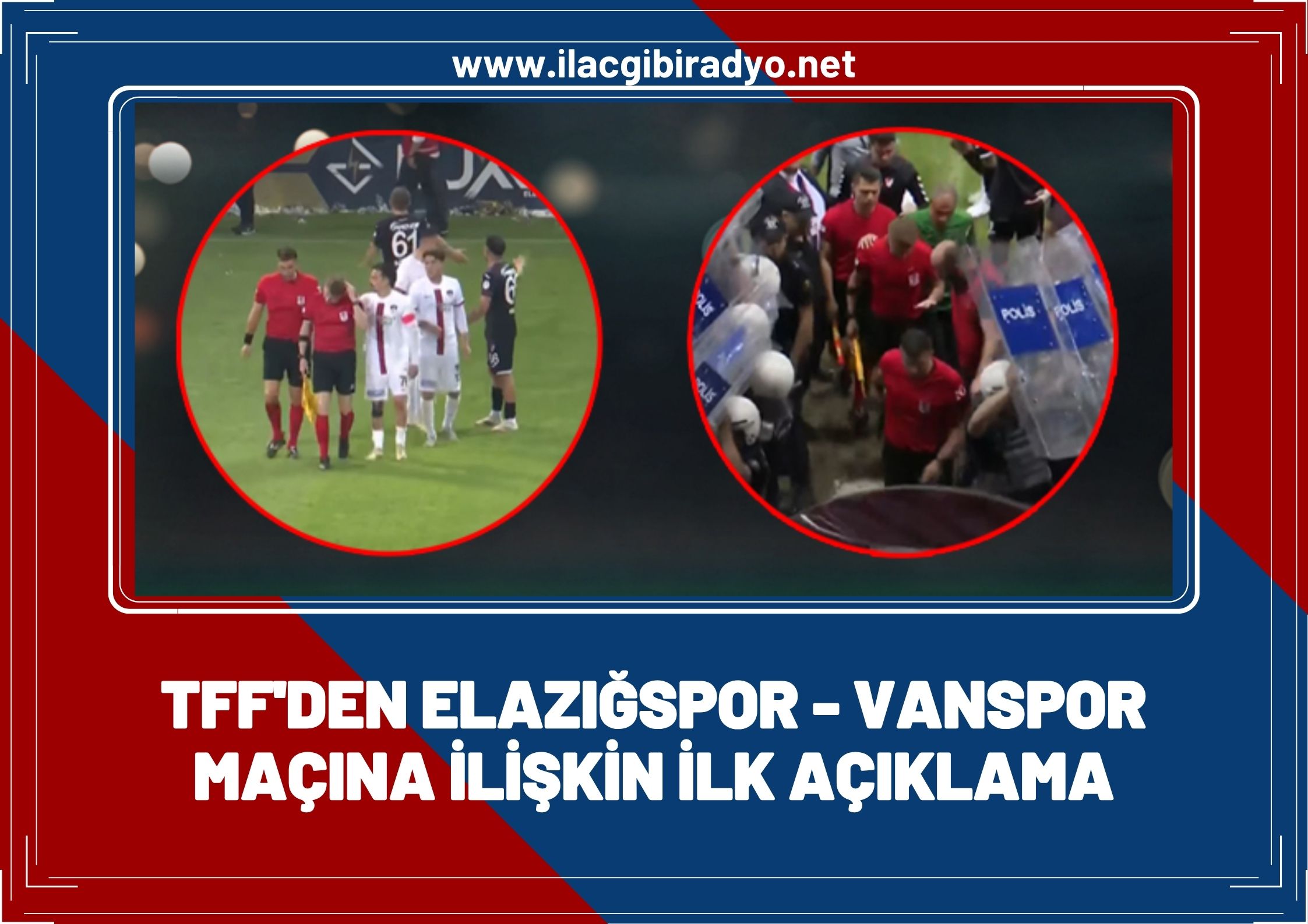 TFF'den tatil edilen Elazığspor-Vanspor maçına ilişkin açıklama!