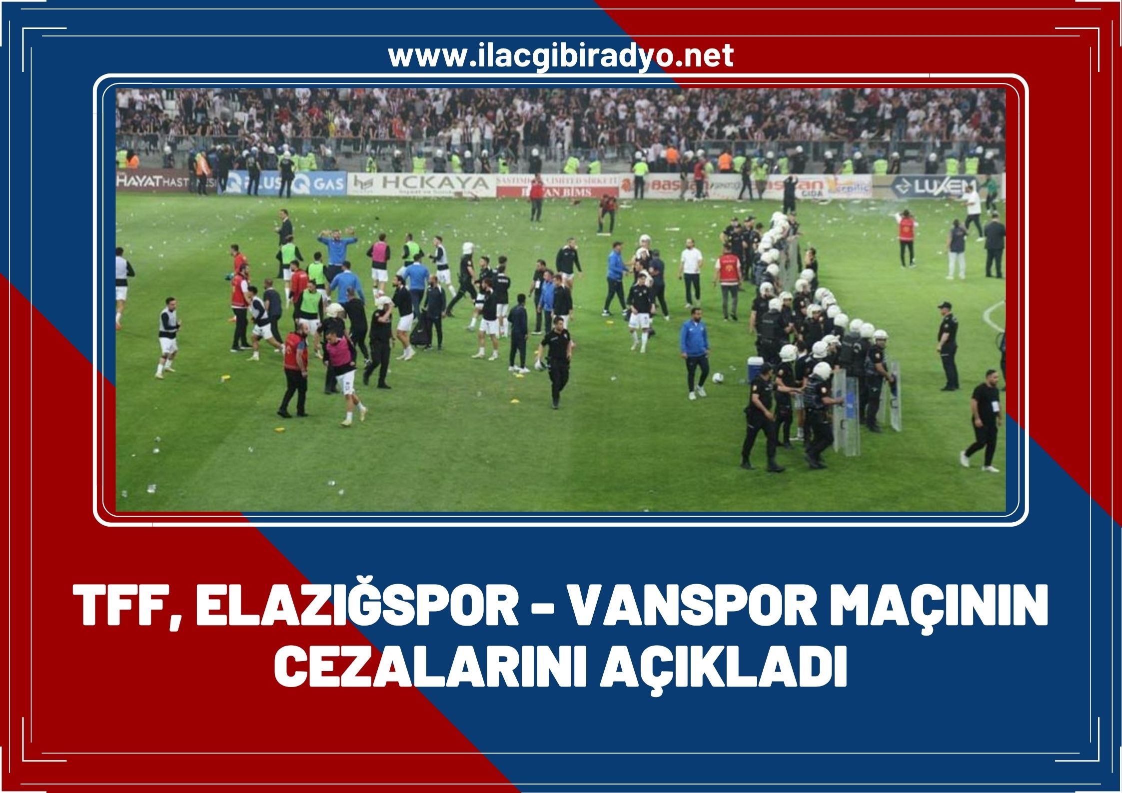 TFF, olaylı Elazığspor-Vanspor maçının cezalarını açıkladı