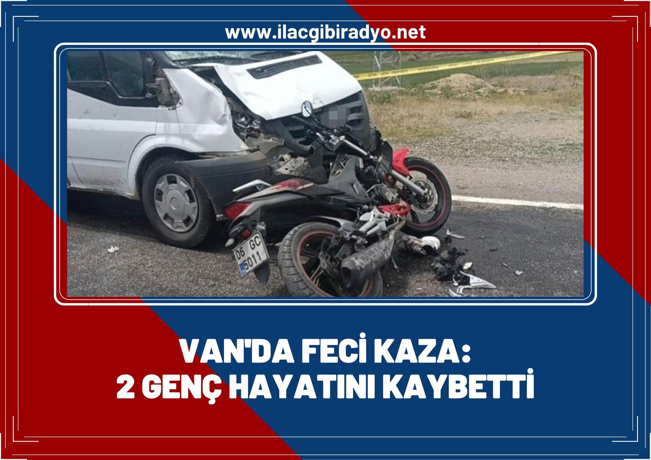 Van'da feci kaza! 2 genç hayatını kaybetti