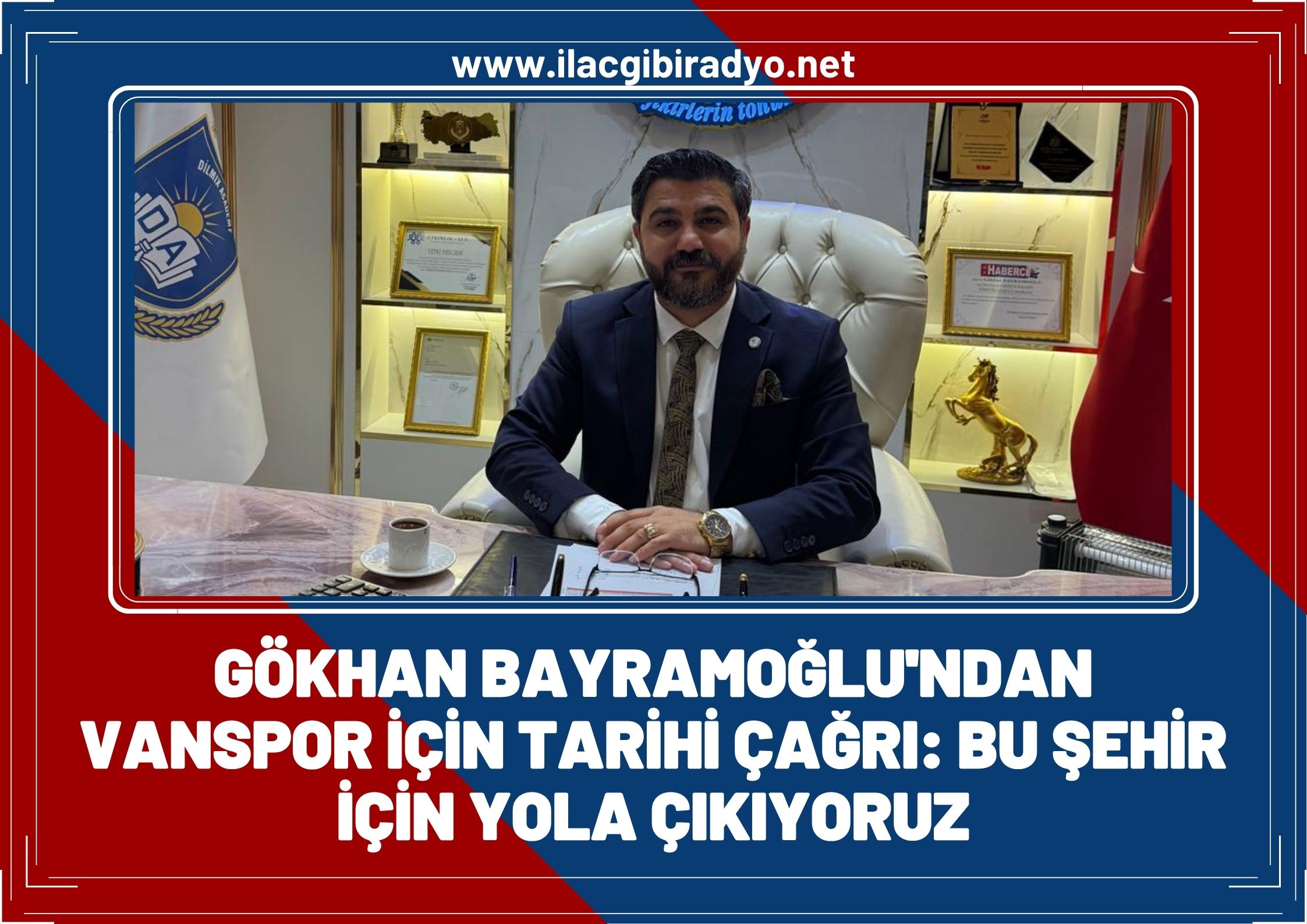 GÖKHAN BAYRAMOĞLU'NDAN VANSPOR İÇİN TARİHİ ÇAĞRI: "BU ŞEHİR İÇİN YOLA ÇIKIYORUZ!"