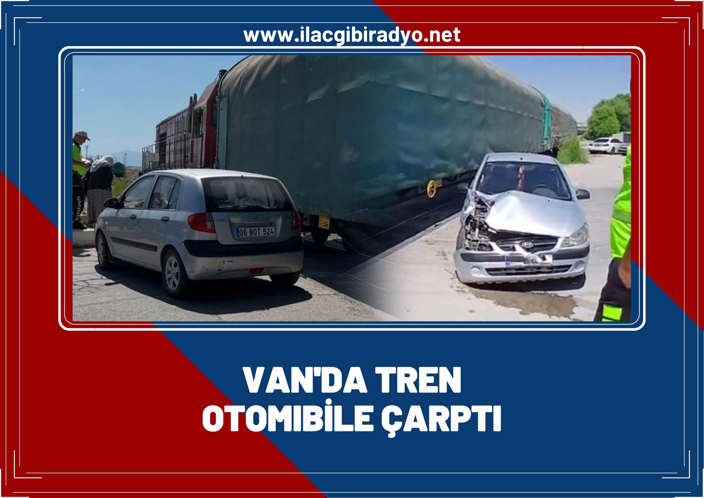 Van'da tren otomobile çarptı!