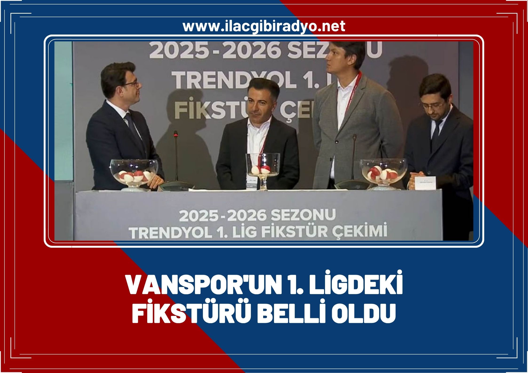 Fikstür çekildi: Van Spor’un ilk rakibi belli oldu