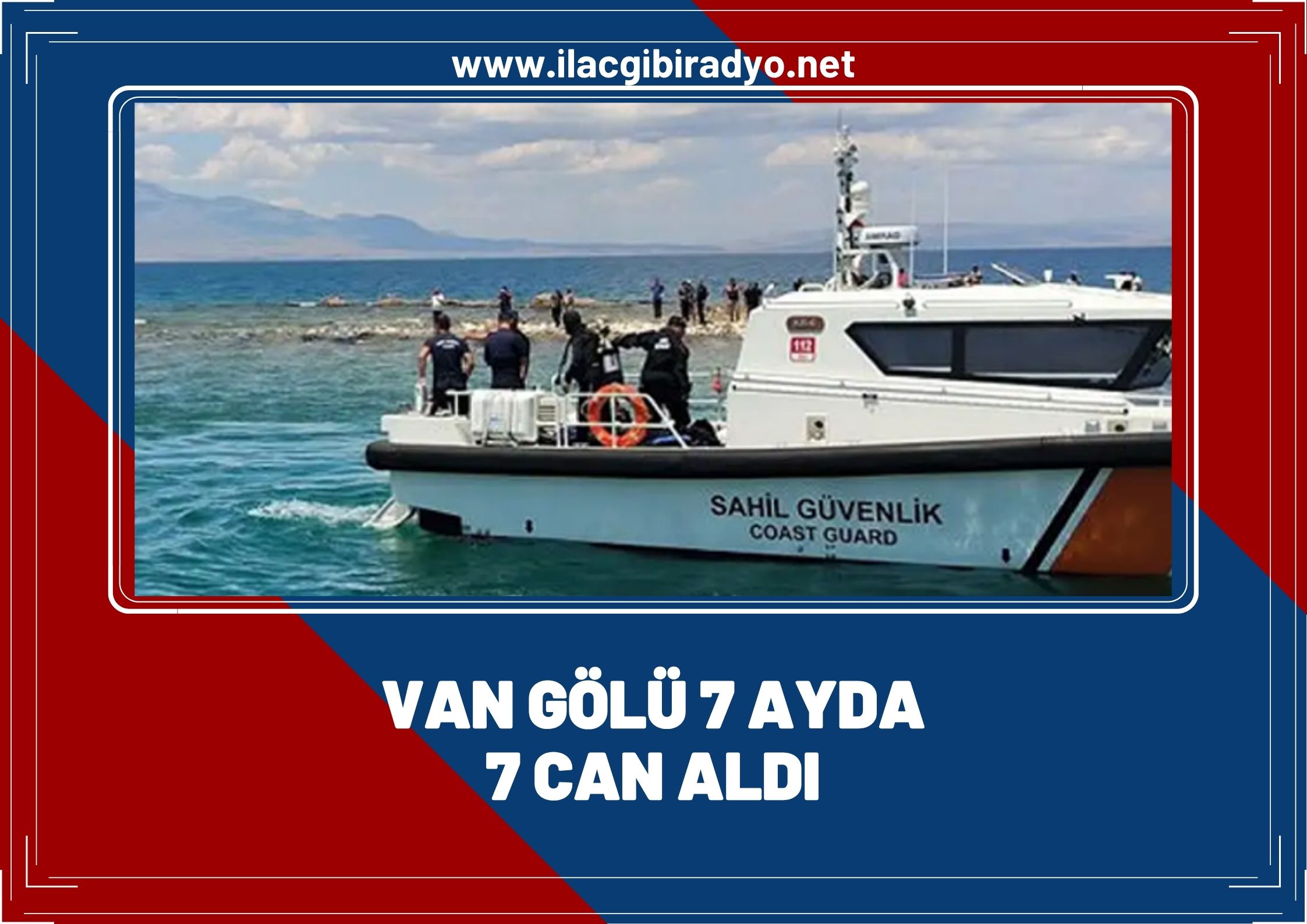 Van Gölü 7 ayda 7 can aldı