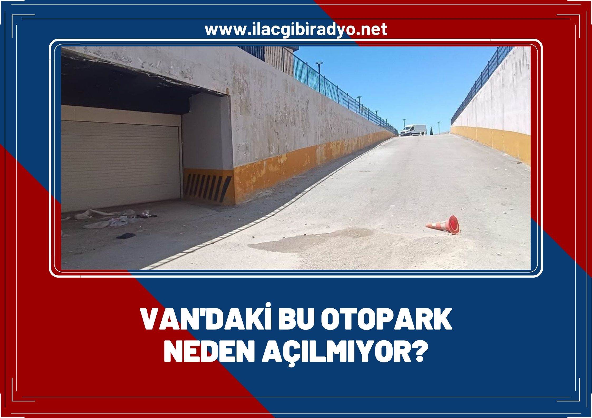 Van’daki bu otopark neden açılmıyor?