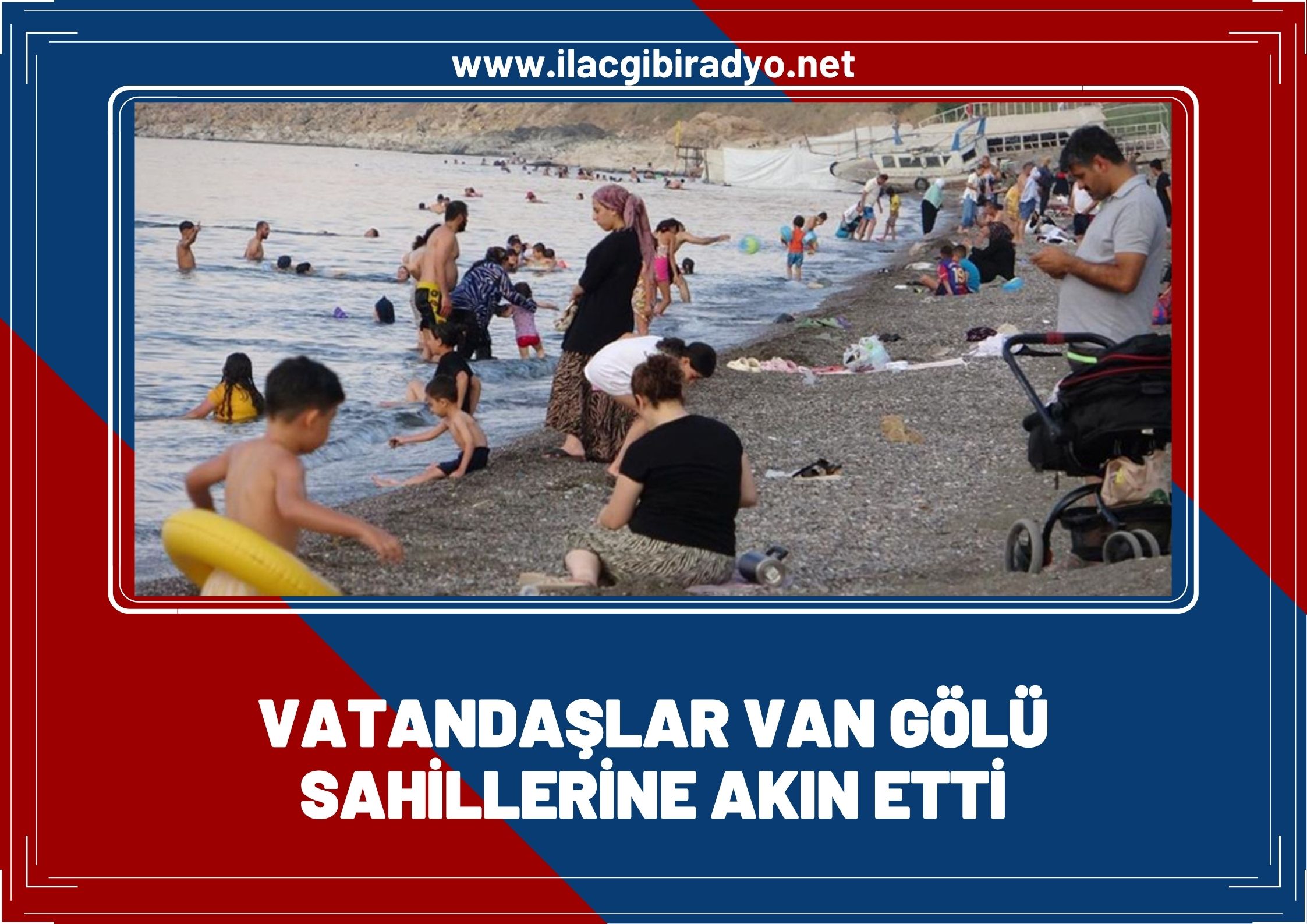 Vatandaşlar Van Gölü sahillerine akın etti
