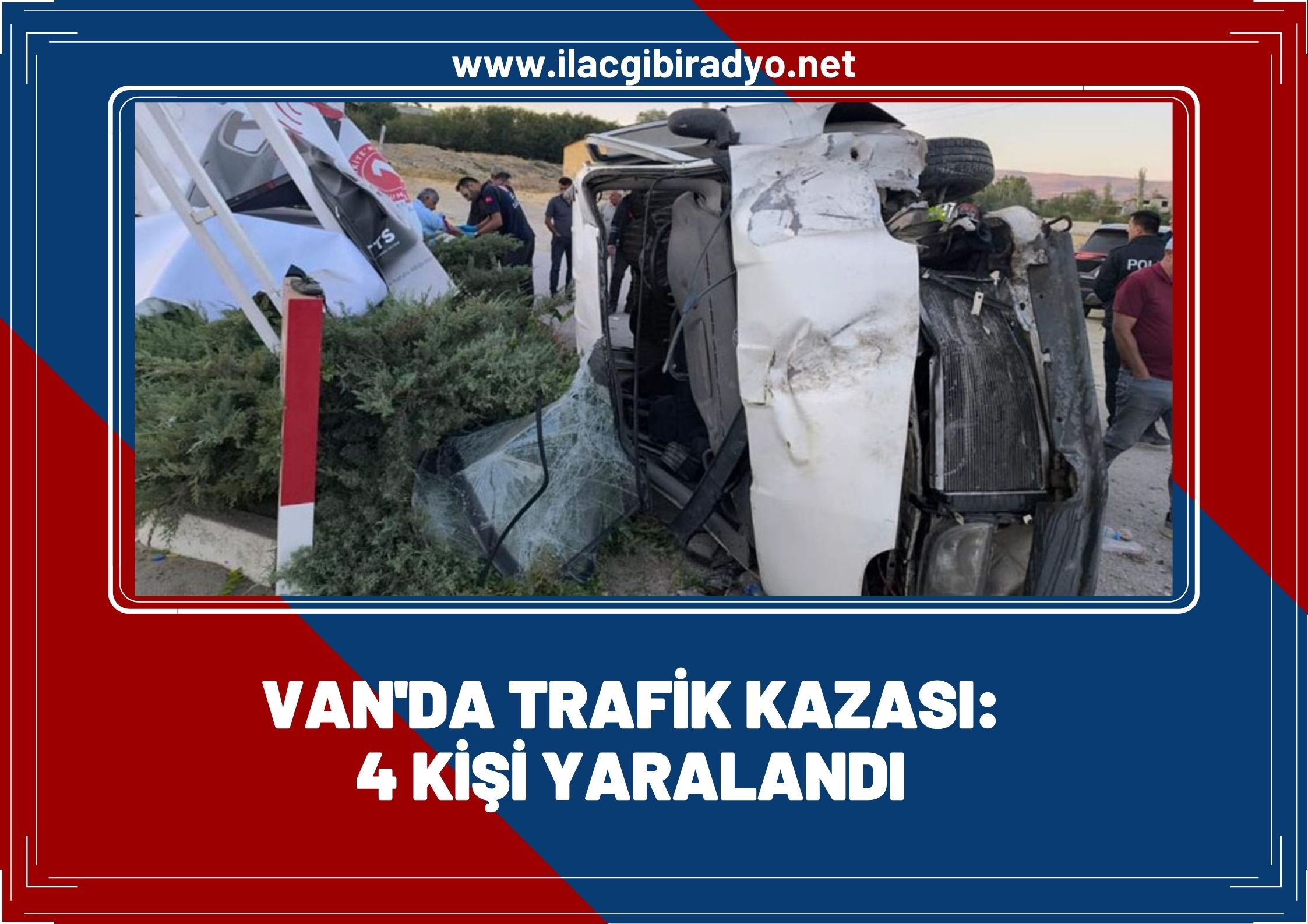 Van'da kaza: 4 yaralı