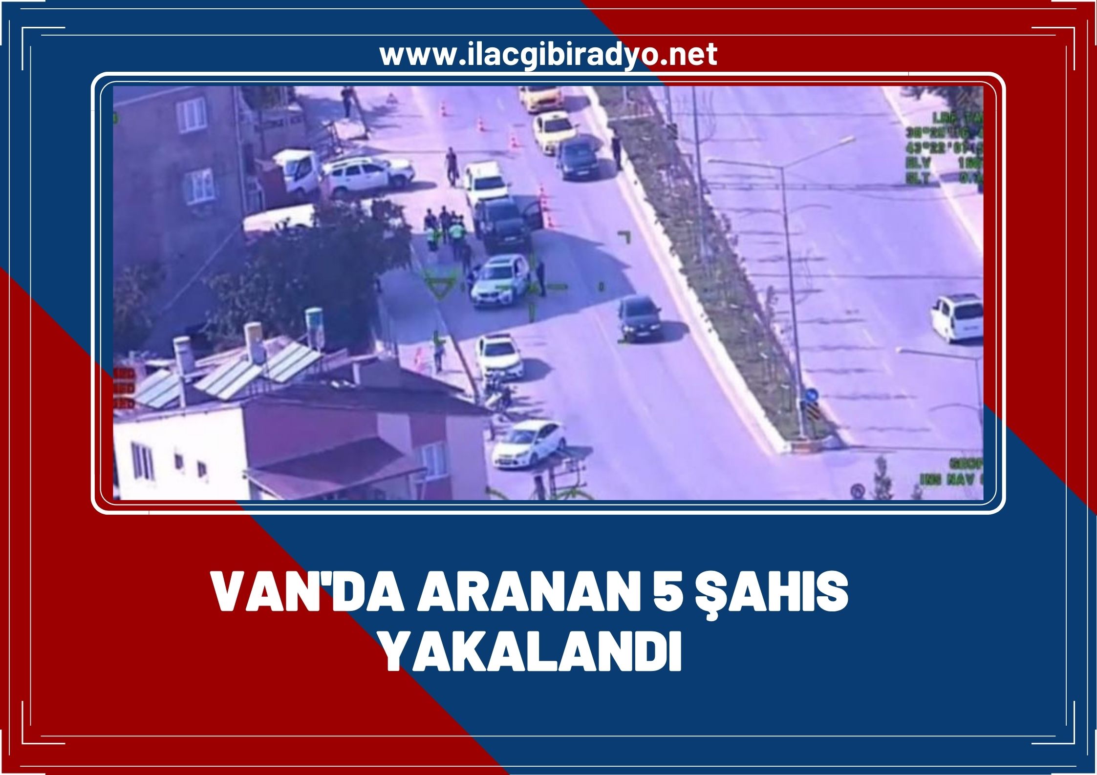Van'da aranan 5 şahıs yakalandı