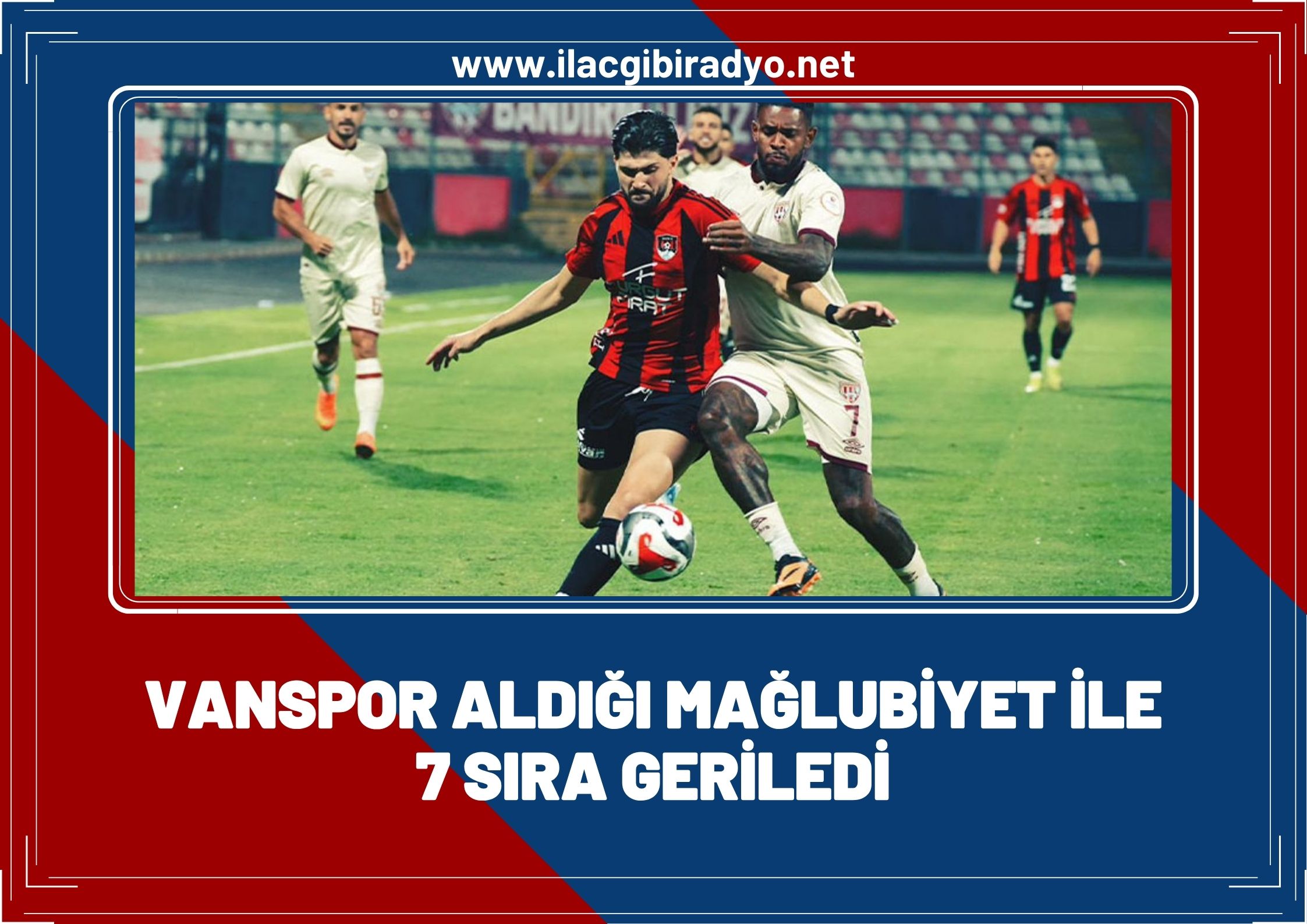 Vanspor 7 sıra geriledi!