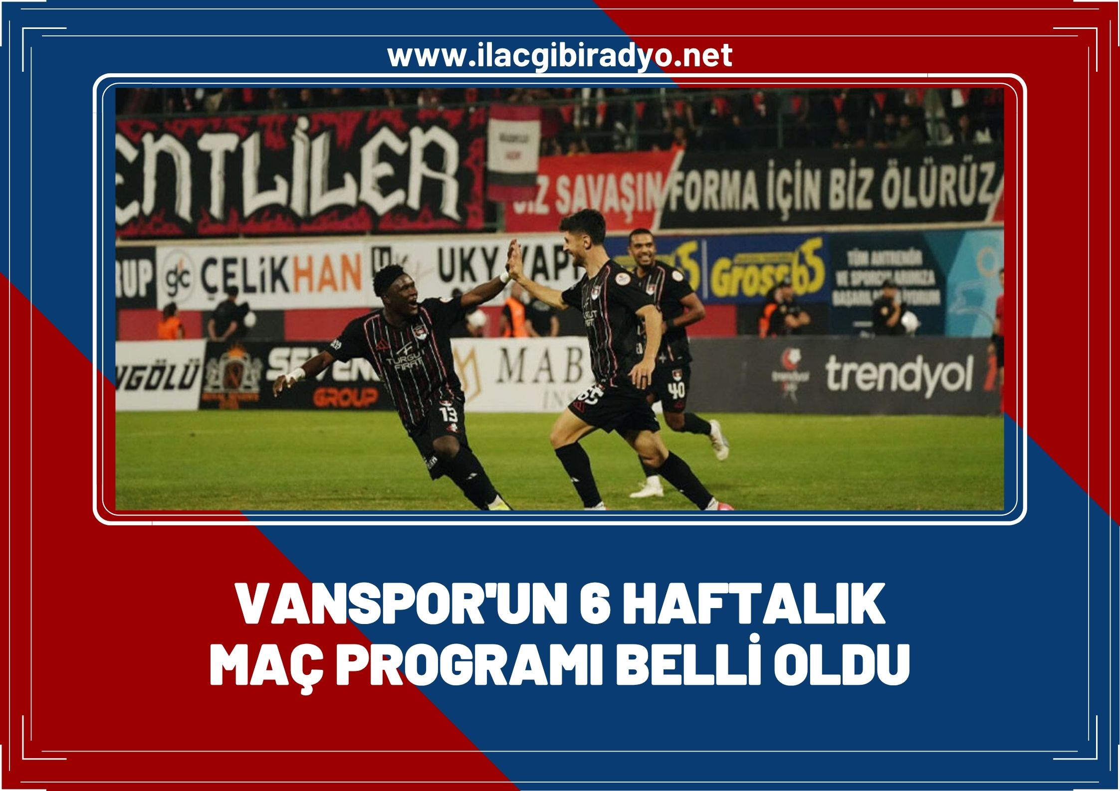 Vanspor’un 6 haftalık maç programı: İşte rakipler, maç günleri ve saatleri…