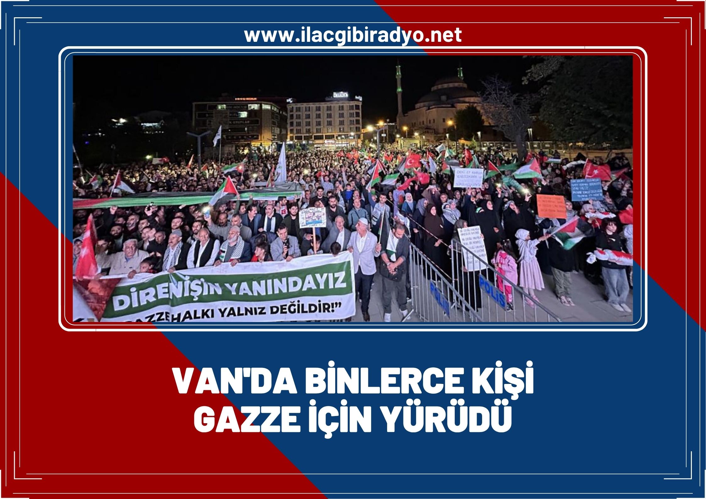 Van'da binlerce kişi Filistin için yürüdü