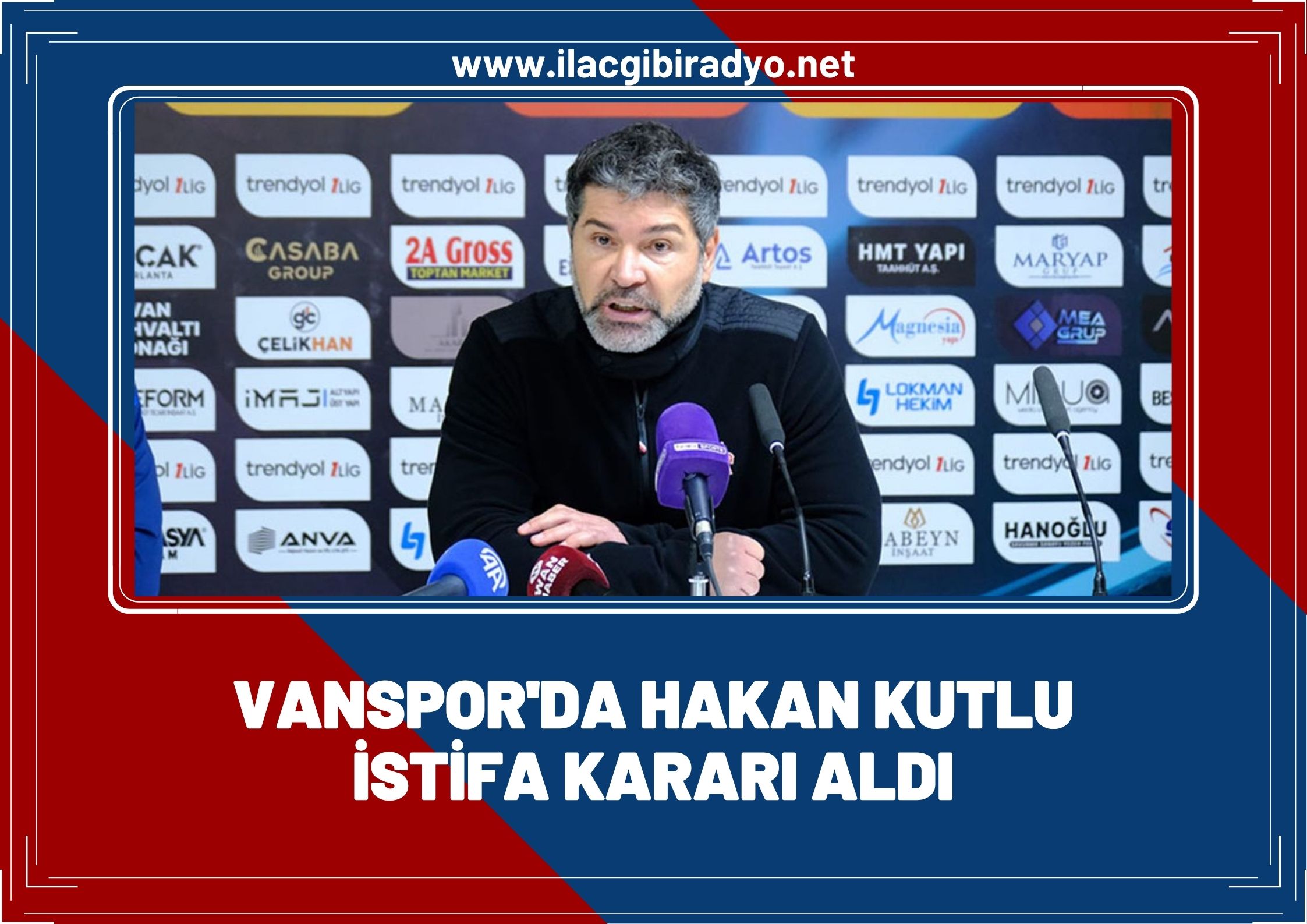 Vanspor'da Hakan Kutlu istifa kararı aldı! İşte flaş açıklamalar...
