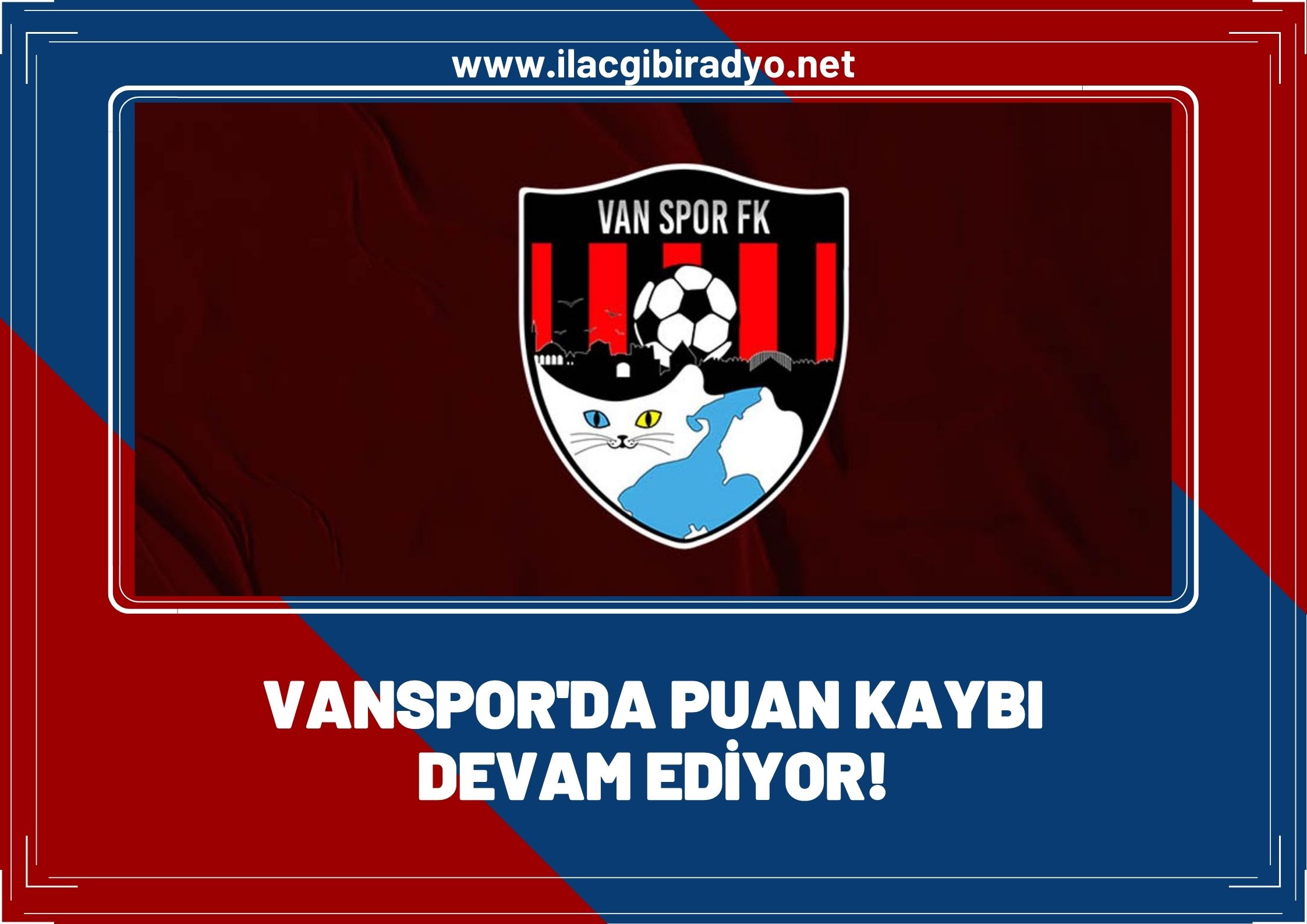 Vanspor kan kaybediyor!