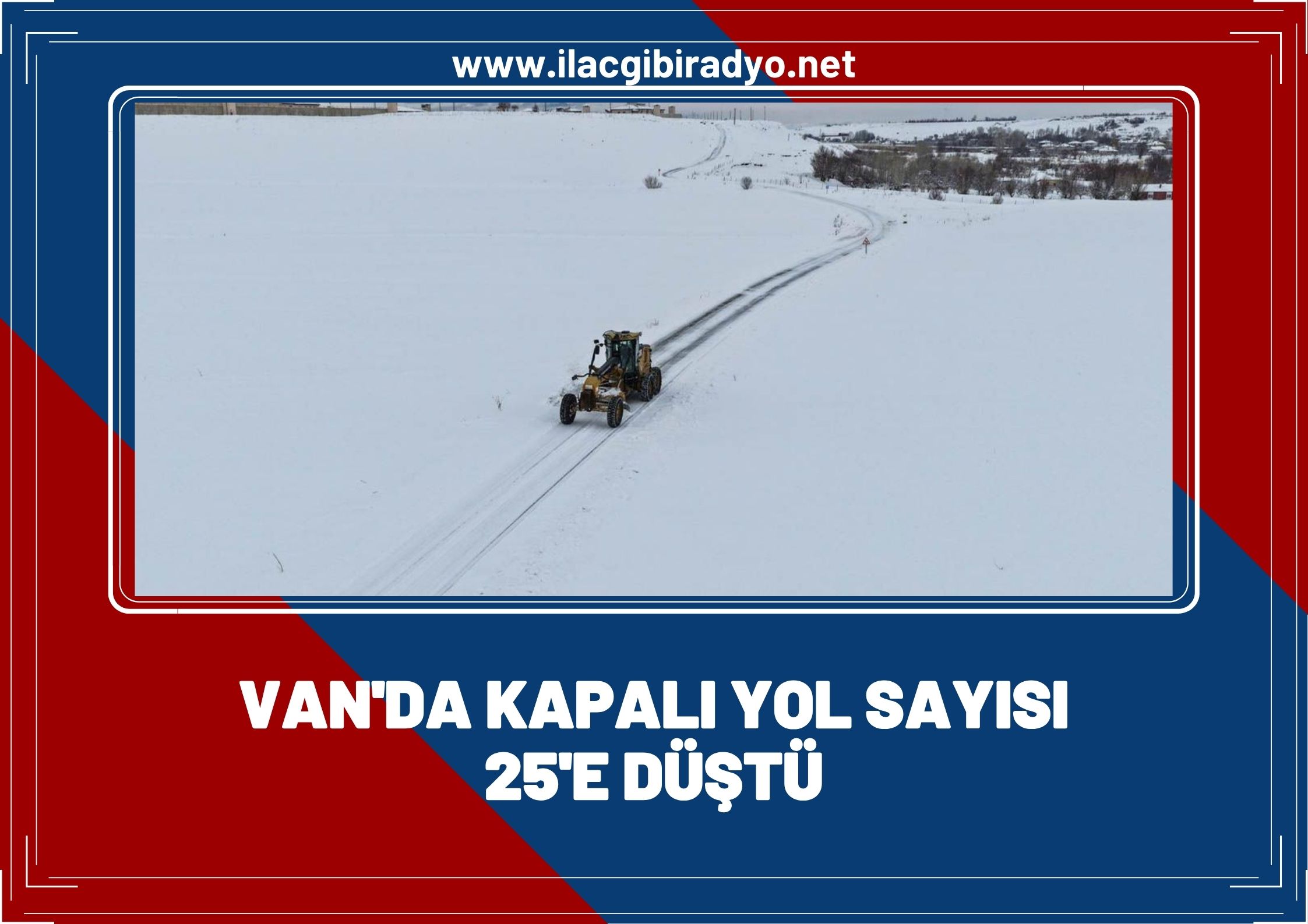 Van'da kapalı yol sayısı 25'e düştü