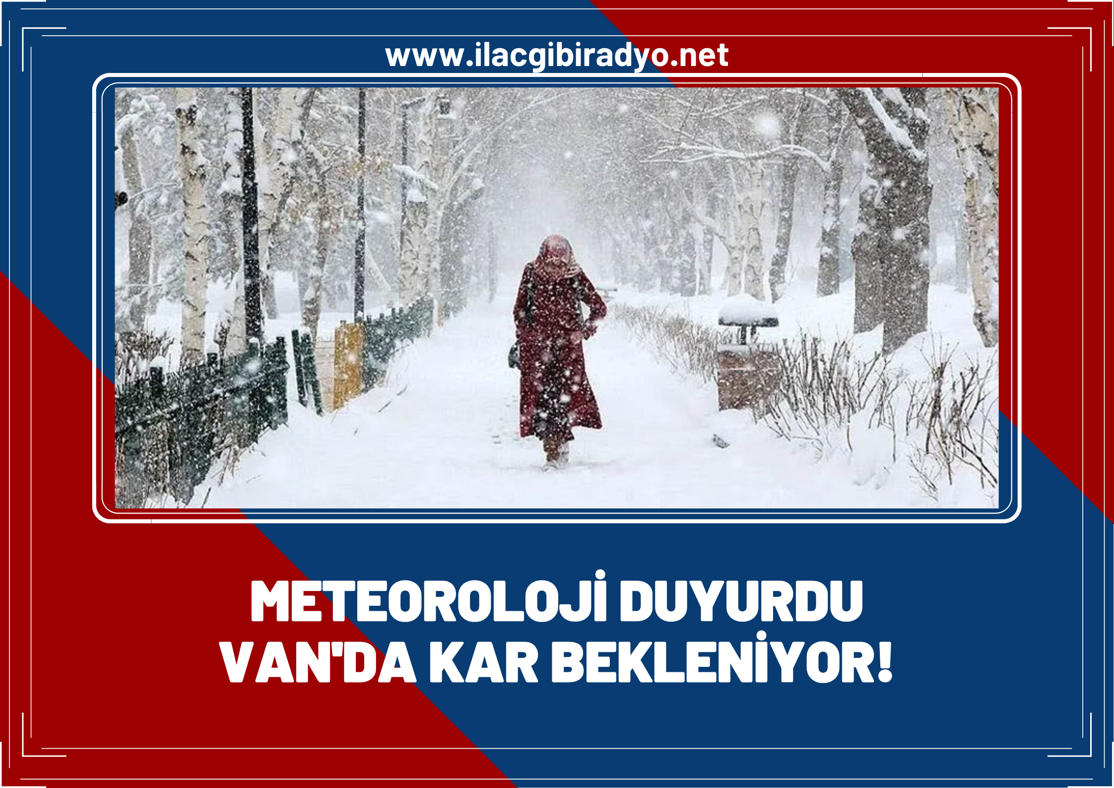 Kar Van’ı sevdi! Meteoroloji verileri paylaşıldı…