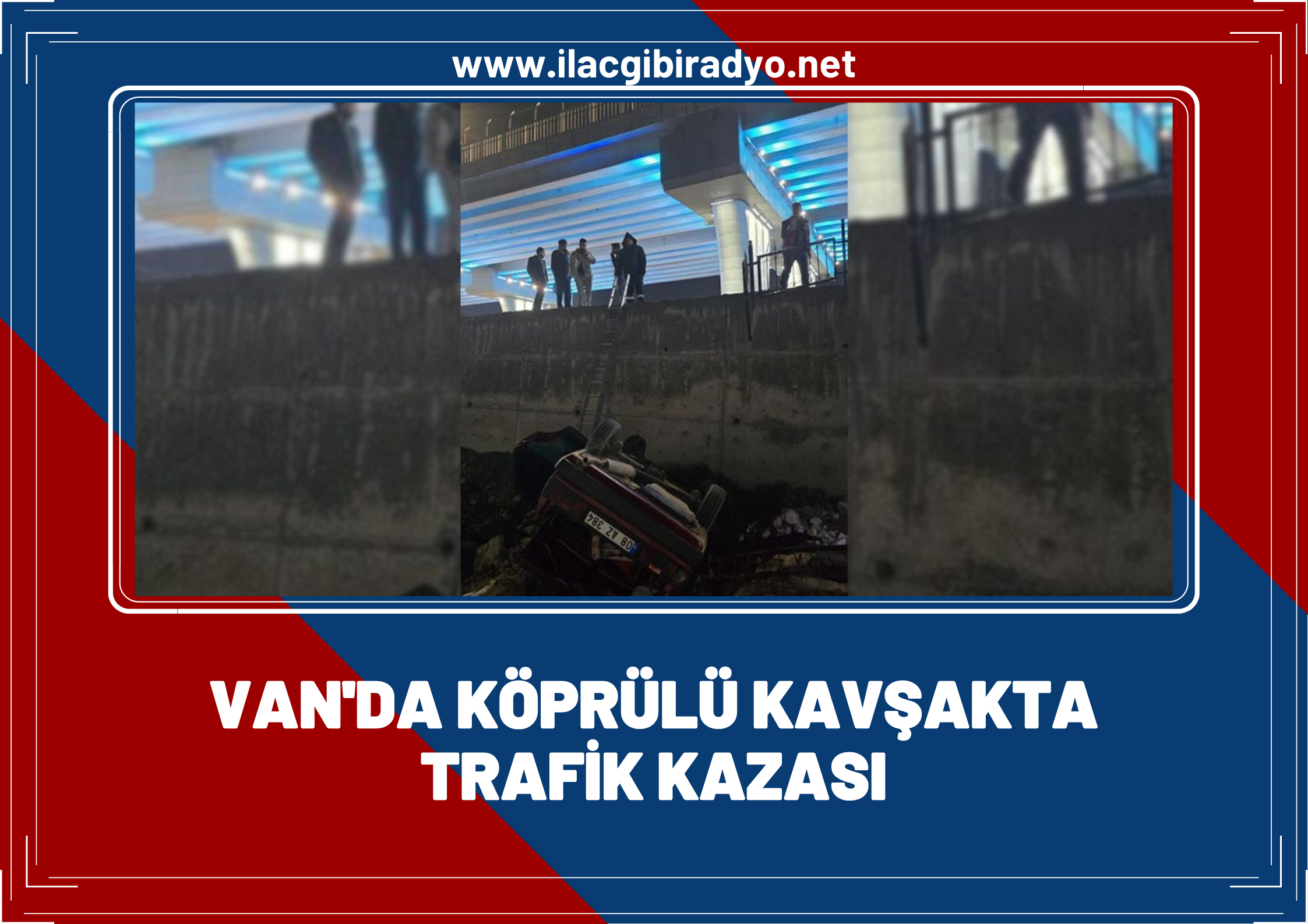Van'da köprülü kavşakta trafik kazası