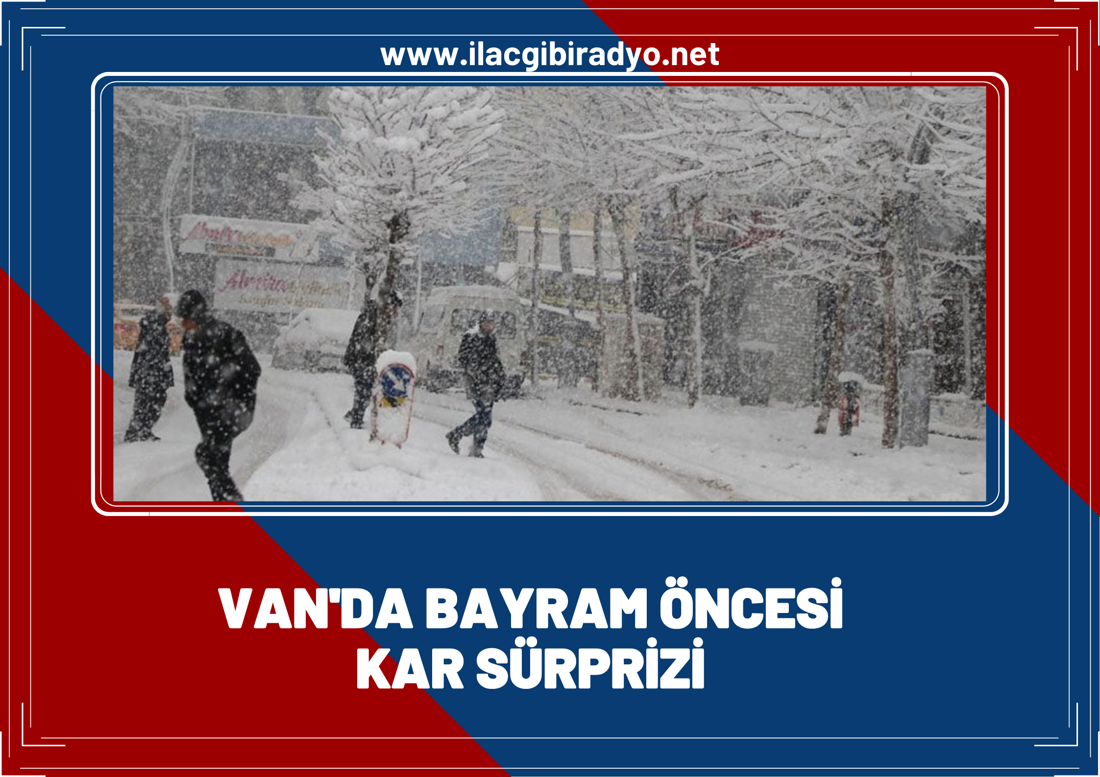 Van’a bayram öncesi kar sürprizi!
