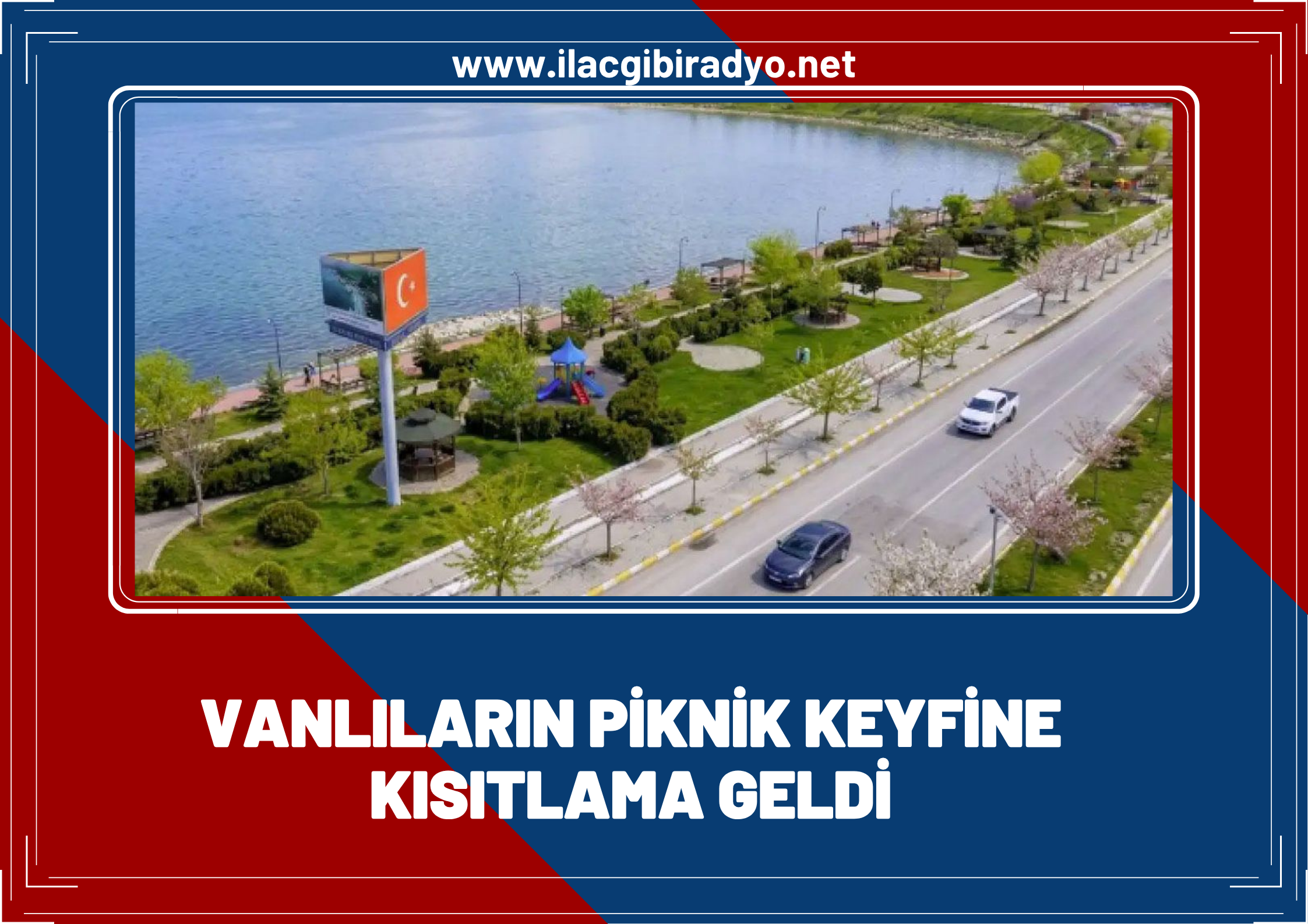 Vanlıların piknik keyfine kısıtlama geldi! V
