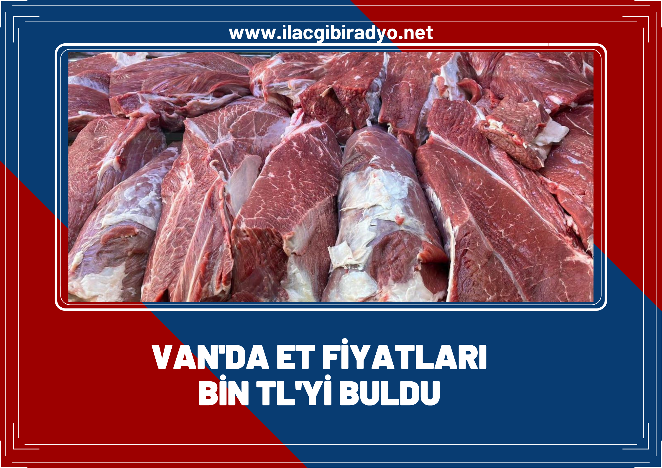 Van’da et fiyatları bin TL’yi buldu!