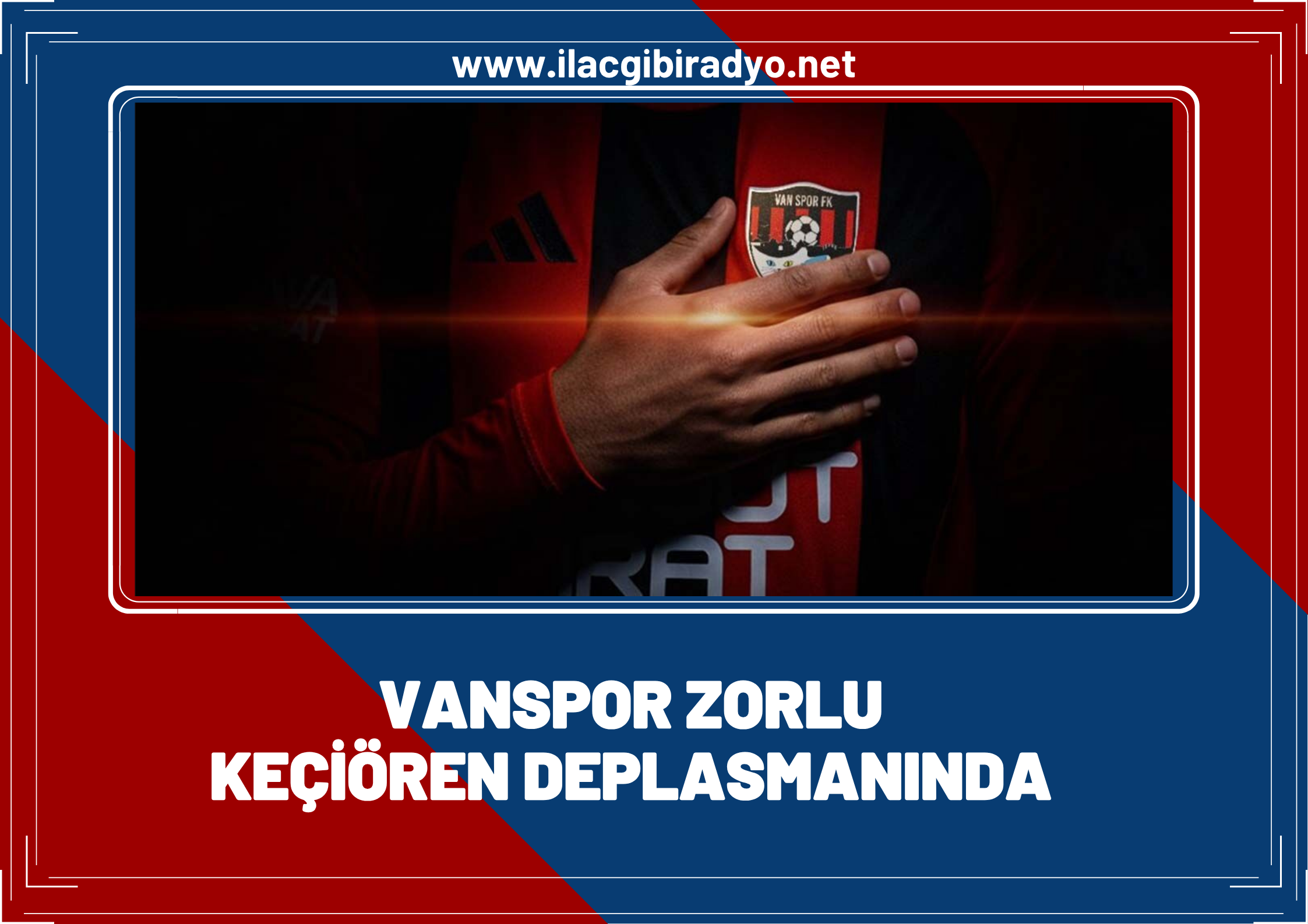 Vanspor zorlu Keçiören deplasmanında
