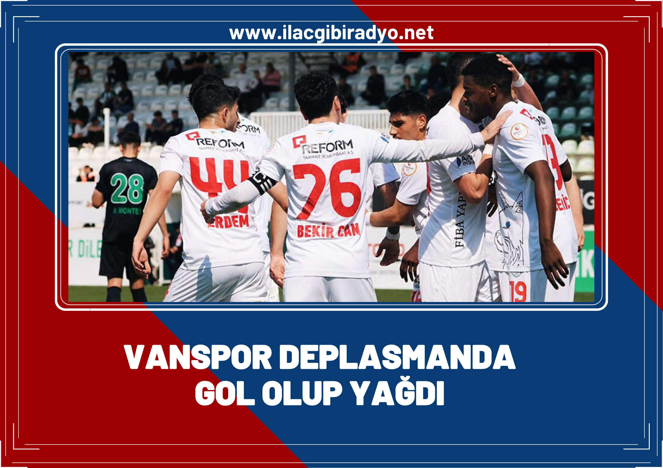 Vanspor deplasmanda gol olup yağdı!