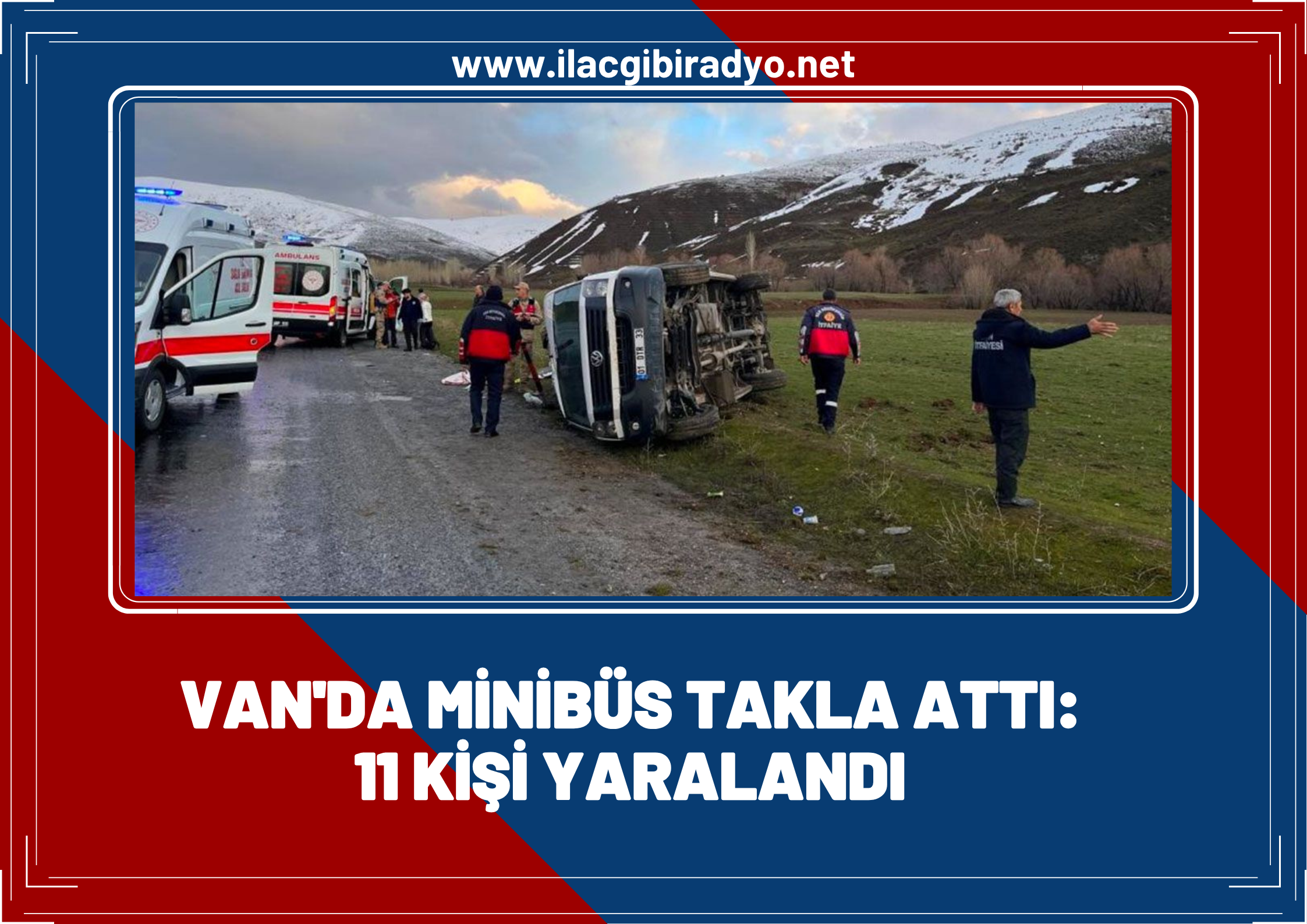 Van'da minibüs takla attı: 11 yaralı var!