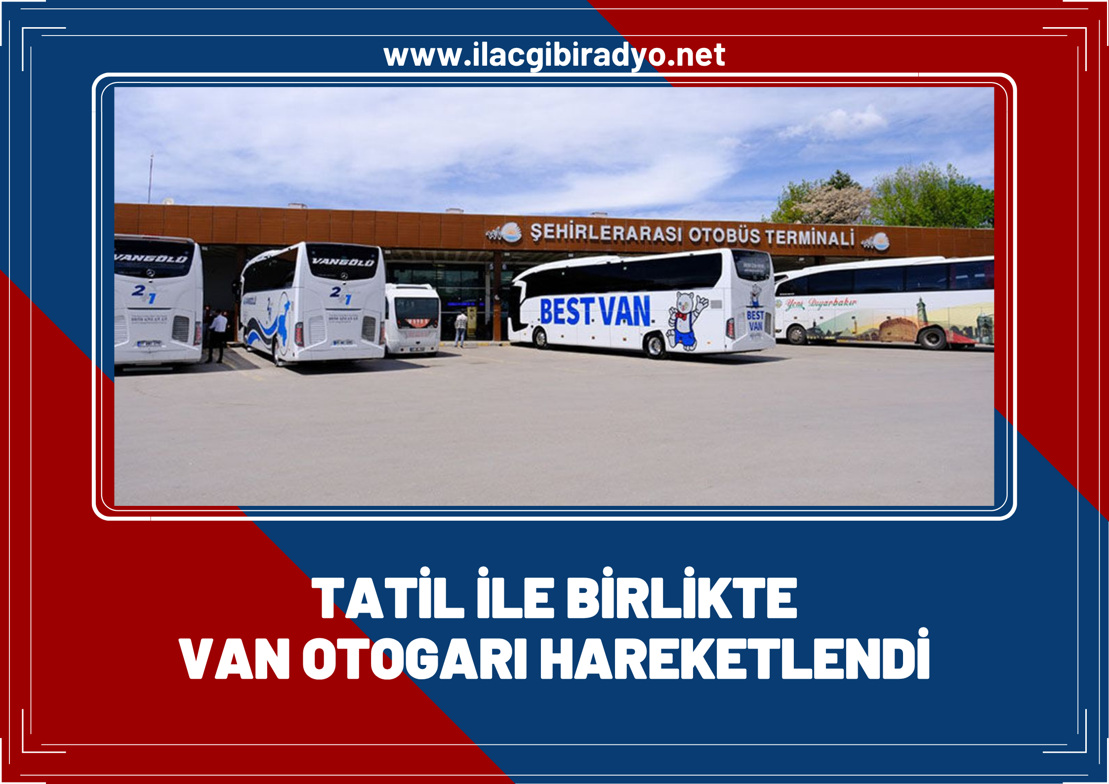 Tatille birlikte Van Otogarı hareketlendi