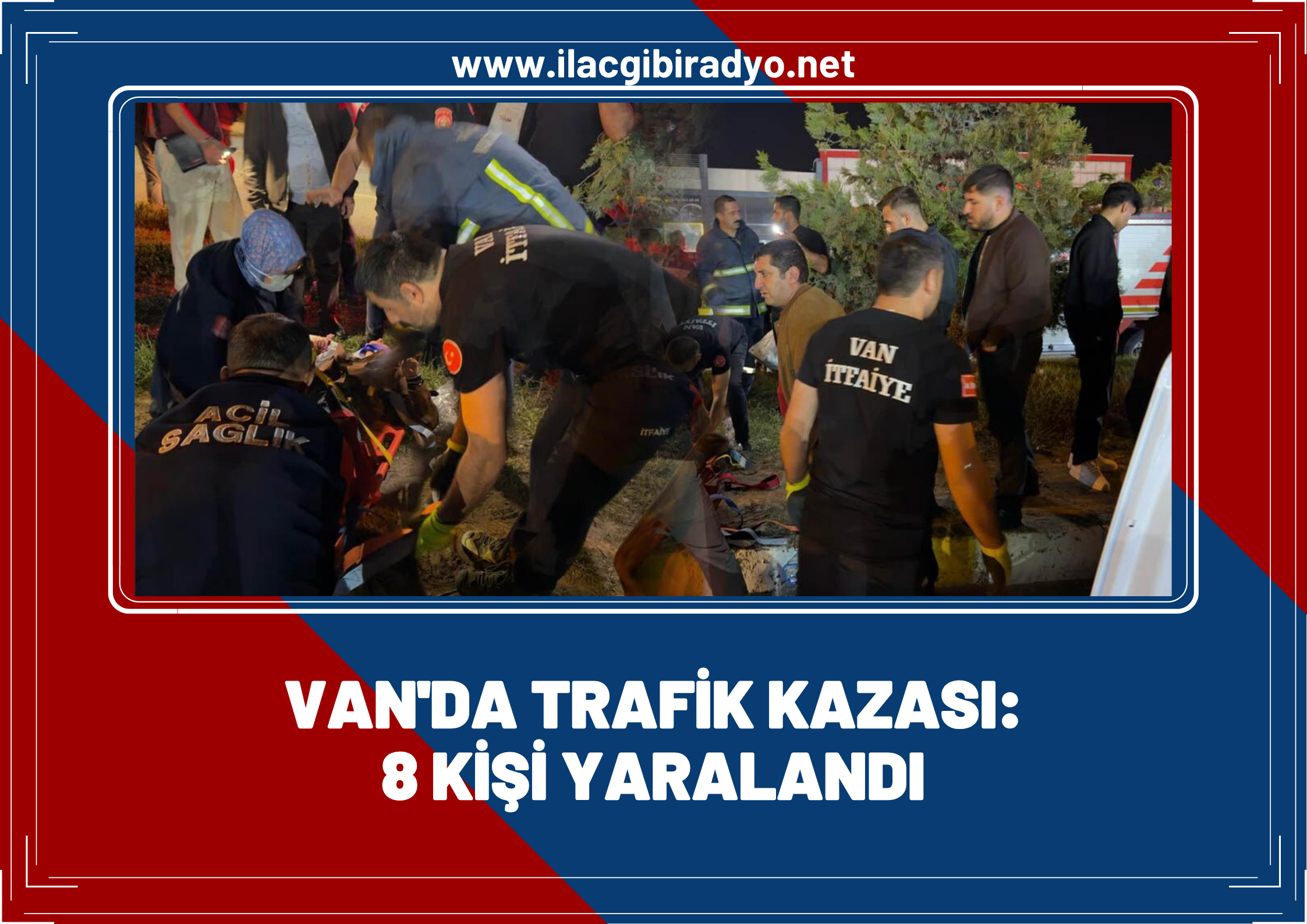 Van'da otomobil ile kamyonet çarpıştı, 8 yaralı!
