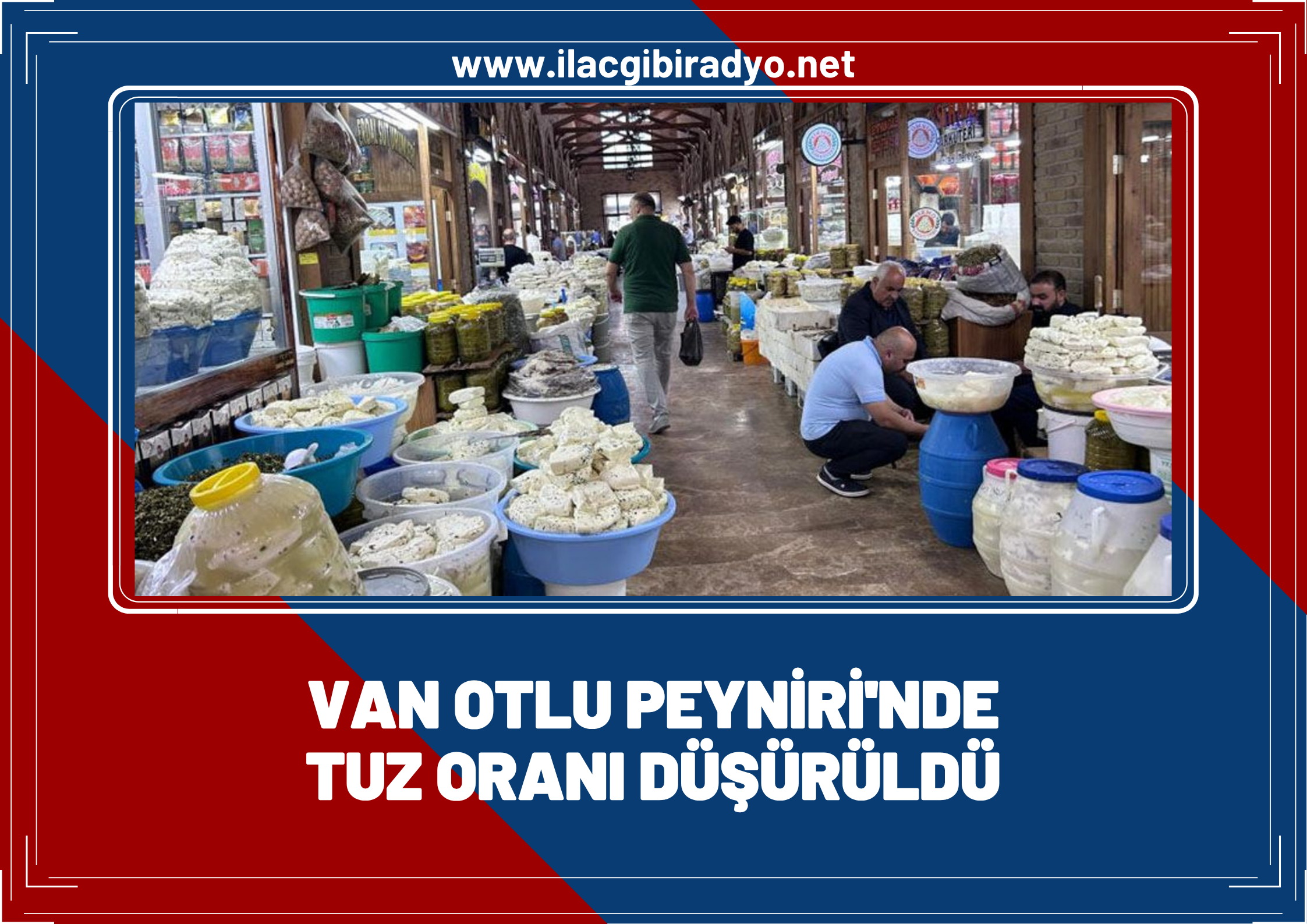 Van peynirinde tuz oranı düşürüldü