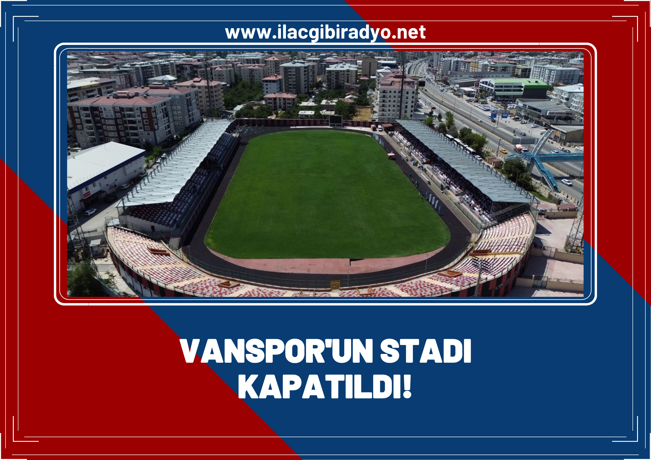 Vanspor’un stadı kapatıldı!