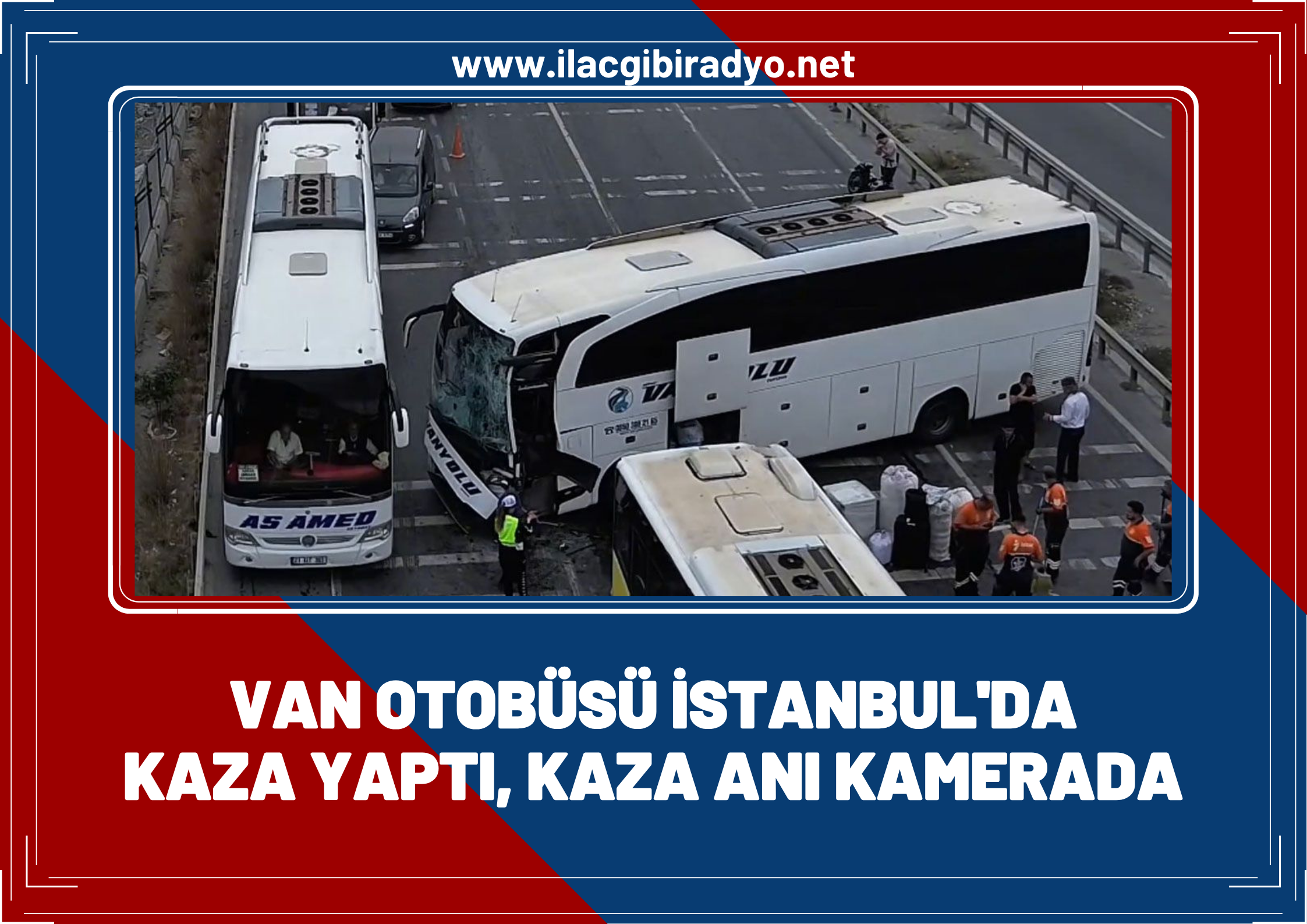 Van otobüsünün kaza anı kameralara yansıdı!