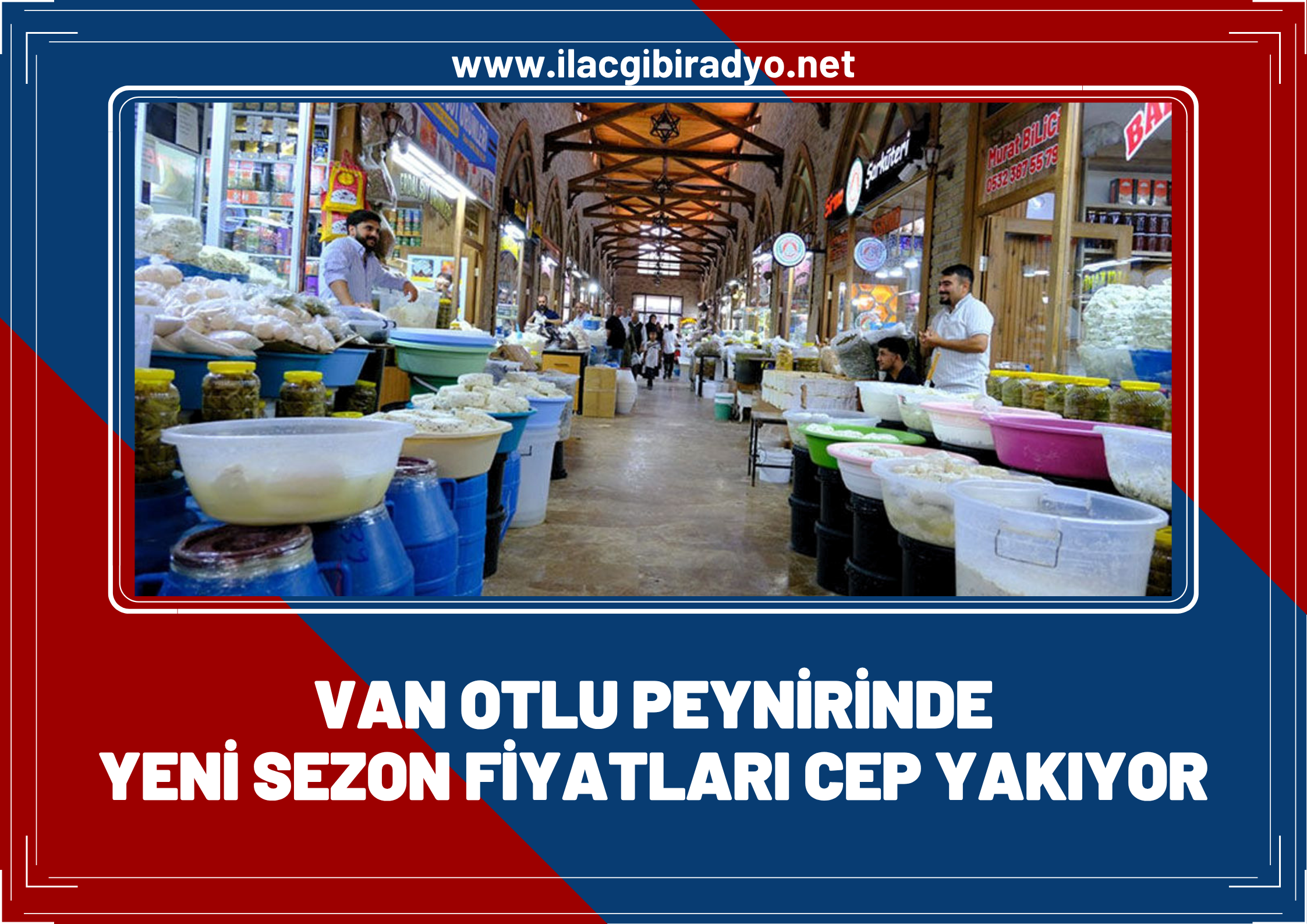 Van’ın tescilli lezzetinde yeni sezon fiyatları cep yakıyor