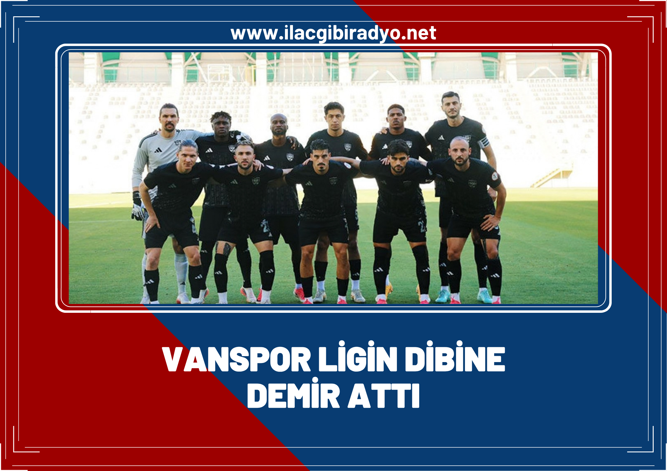 8 haftalık periyot tamamlandı: Vanspor’un karnesi kötü!