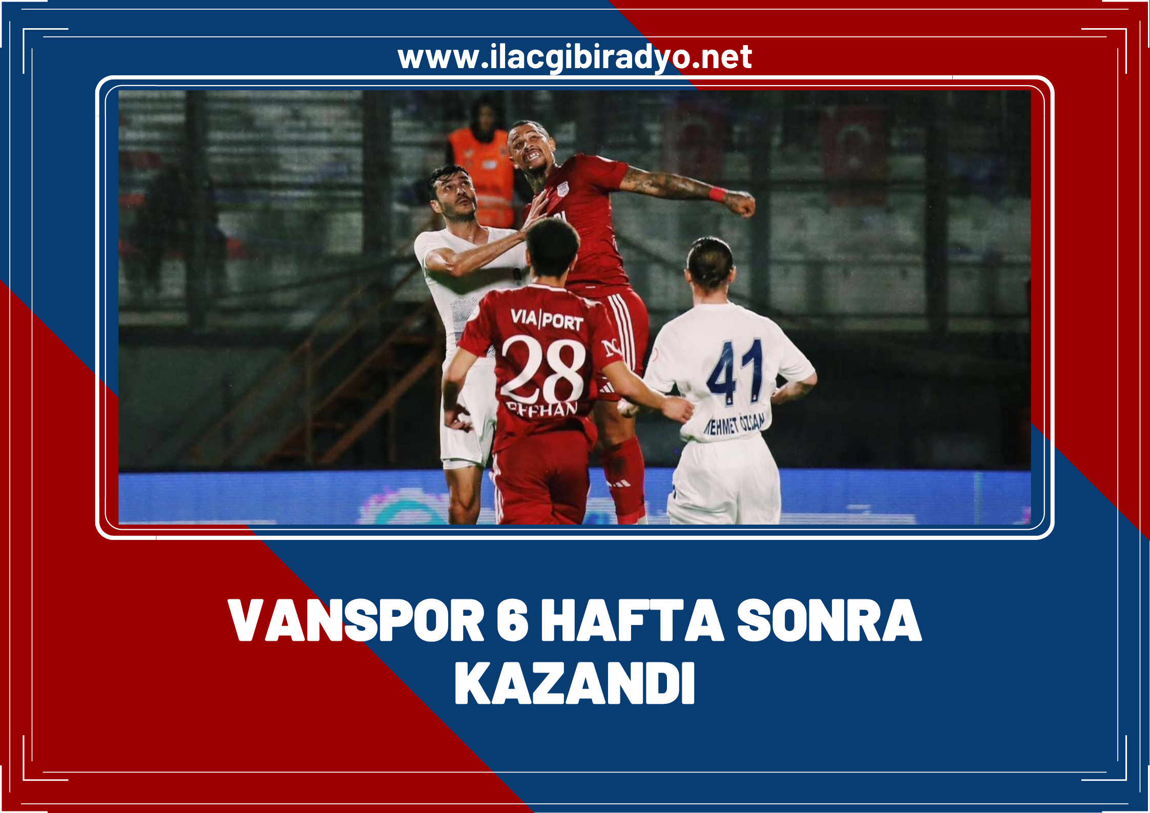 Vanspor 6 hafta sonra kazandı!