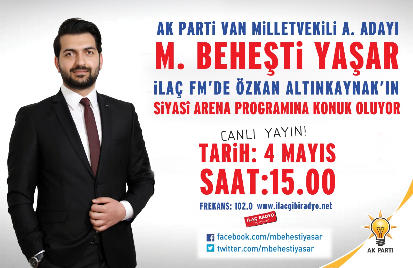 Ak Parti Van Milletvekili aday adayı M. Beheşti Yaşar İlaç FM'e konuk oluyor