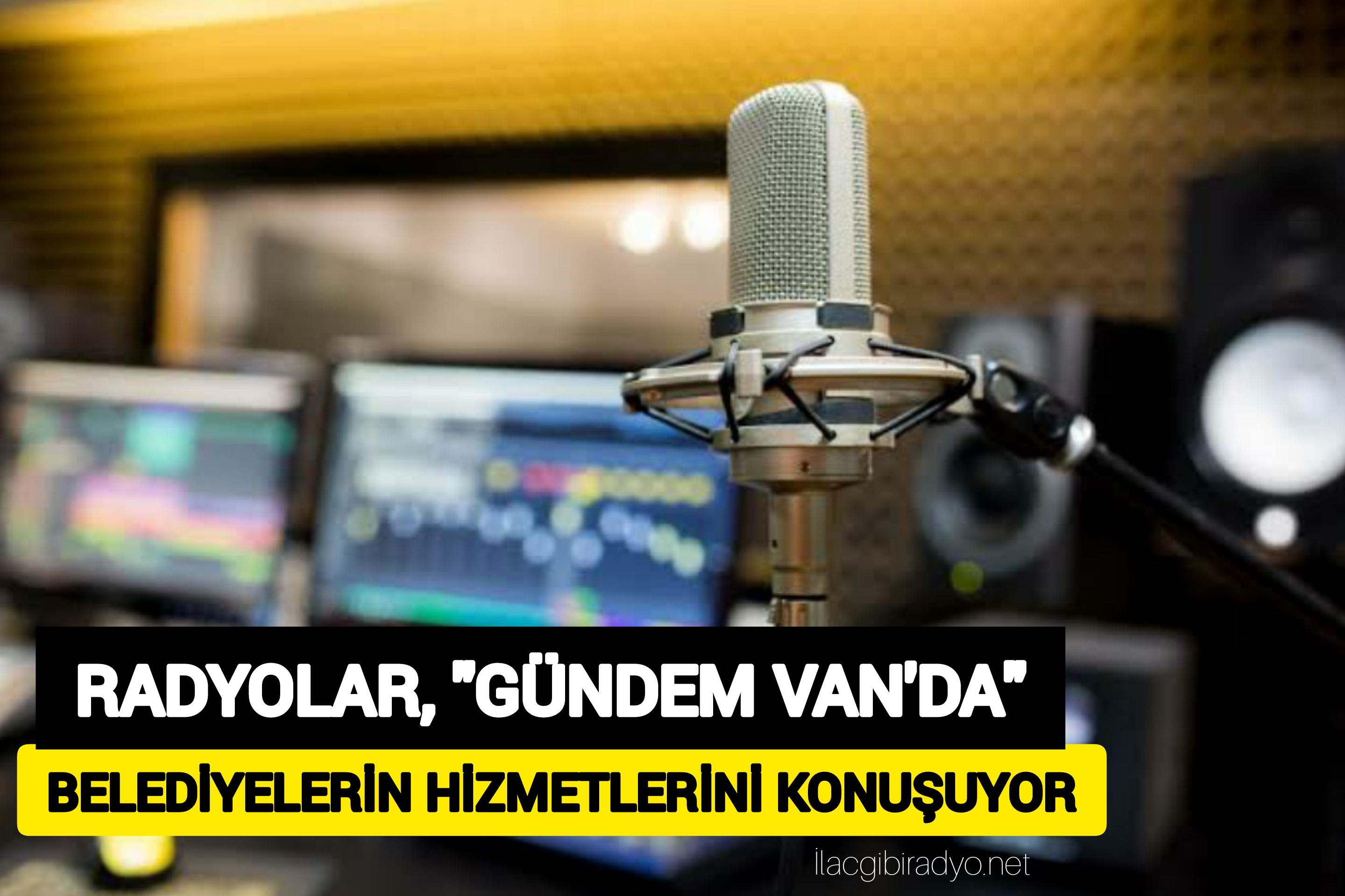 VAN'DA GÜNDEM 'BELEDİYELER VE HİZMETLERİ