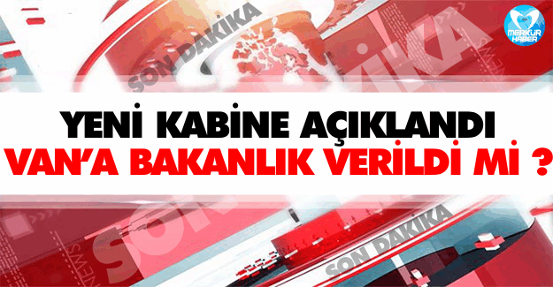 Yeni Kabine Açıklandı