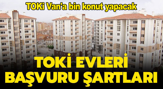 TOKİ Van'a bin konut yapacak