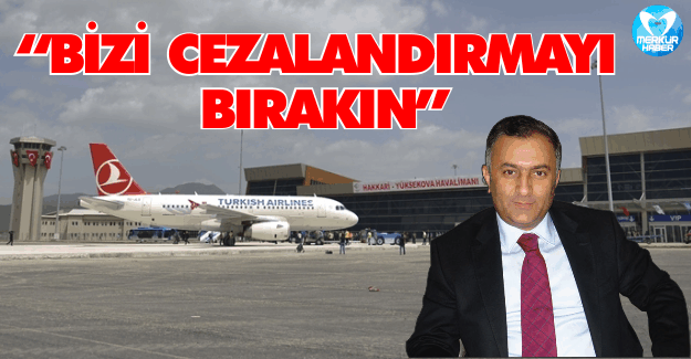 Özdemir: "Bizi cezalandırmayı bırakın"